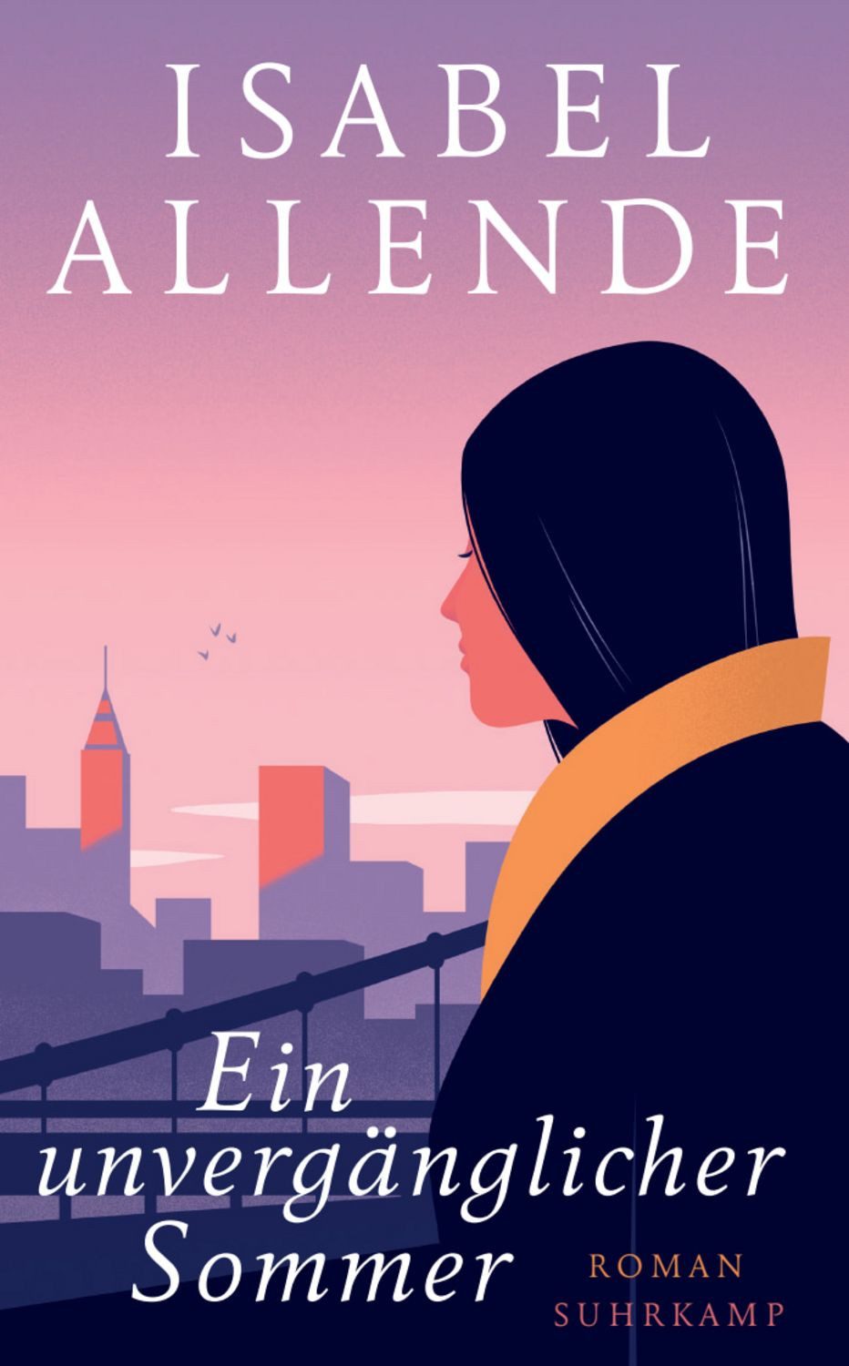 Ein unvergänglicher Sommer / Isabel Allende