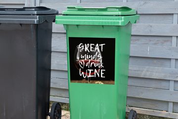 MuchoWow Wandsticker Weinzitat "Große Geister trinken Wein" mit einem Weinglas im (1 St), Mülleimer-aufkleber, Mülltonne, Sticker, Container, Abfalbehälter