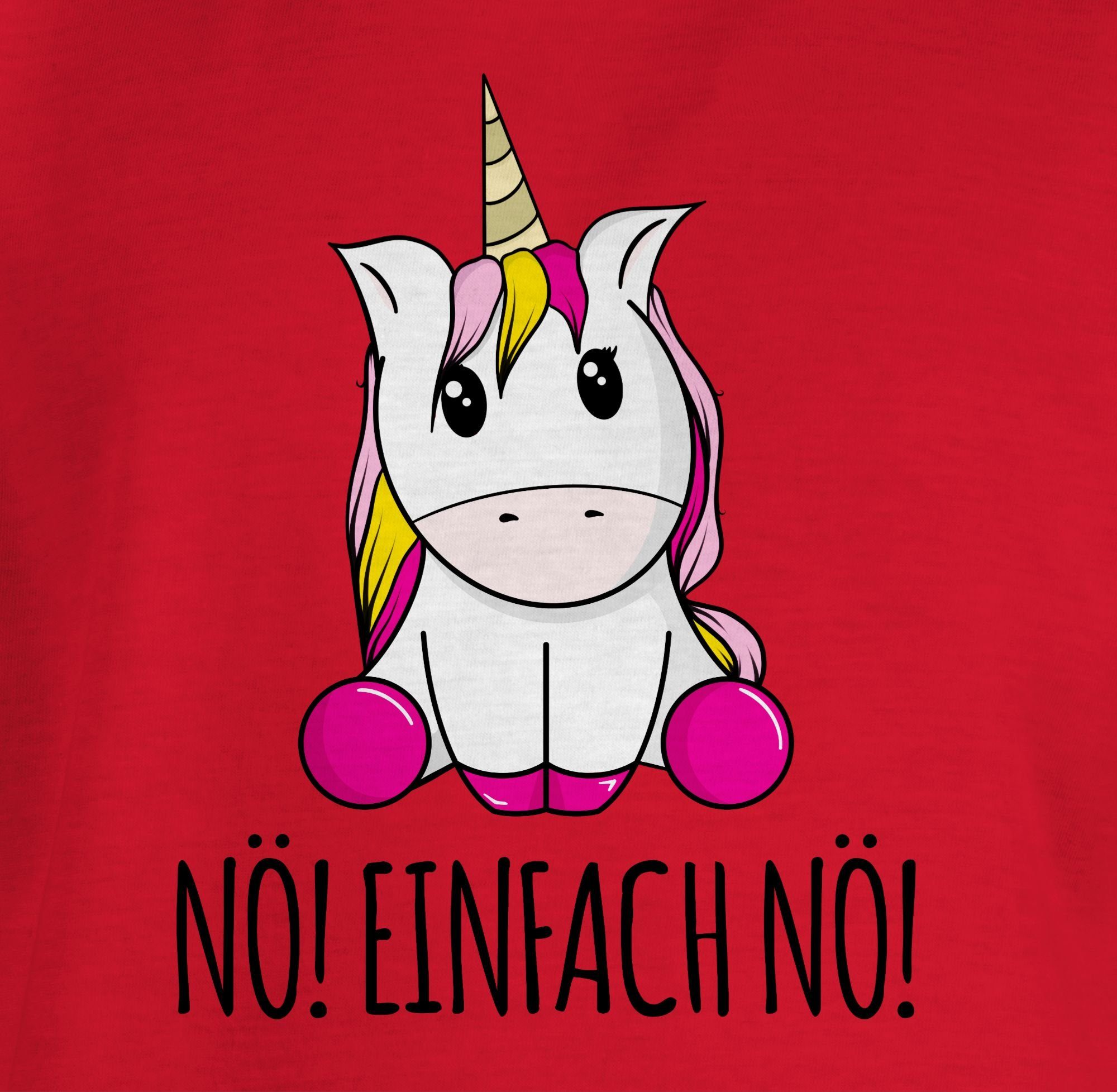 Nein Nö! T-Shirt Einhorn Unicorn Bevor Sprüche Shirtracer fragst Einfach Rot 3 Nö! Du Statement Kinder Lustig