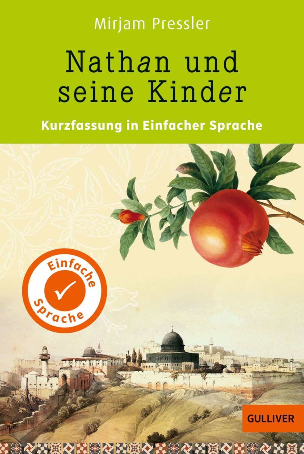 Kurzfassung in Einfacher Sprache. Nathan und seine Kinder / Mirjam Pressler
