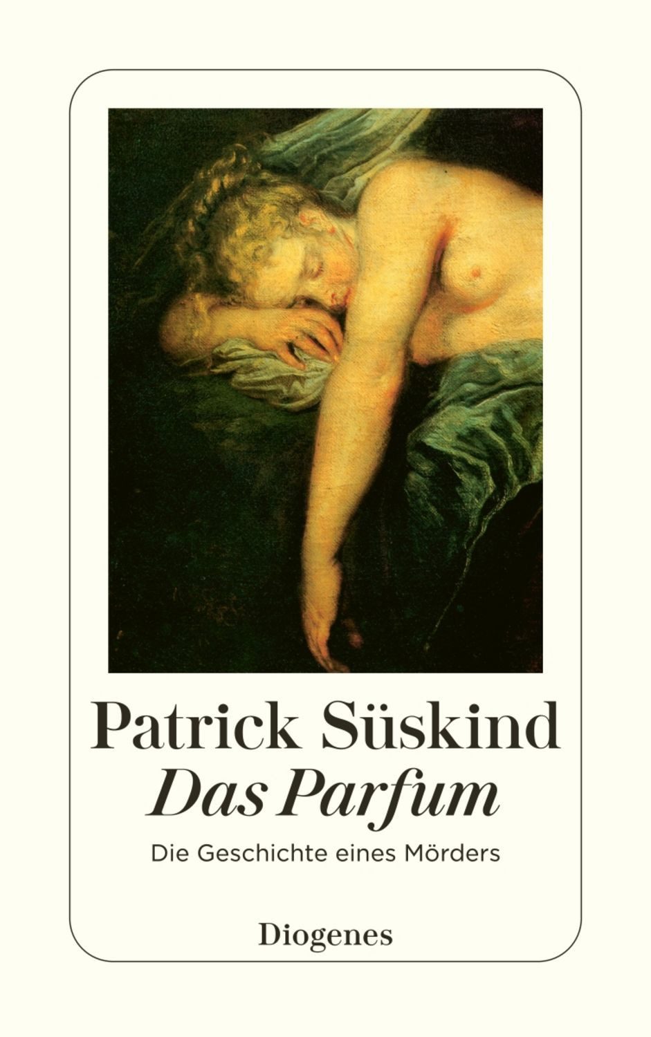 Das Parfum / Patrick Süskind