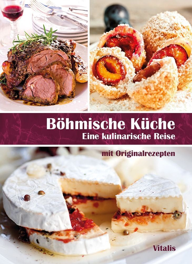 Böhmische Küche / Harald Salfellner, Eine kulinarische Reise