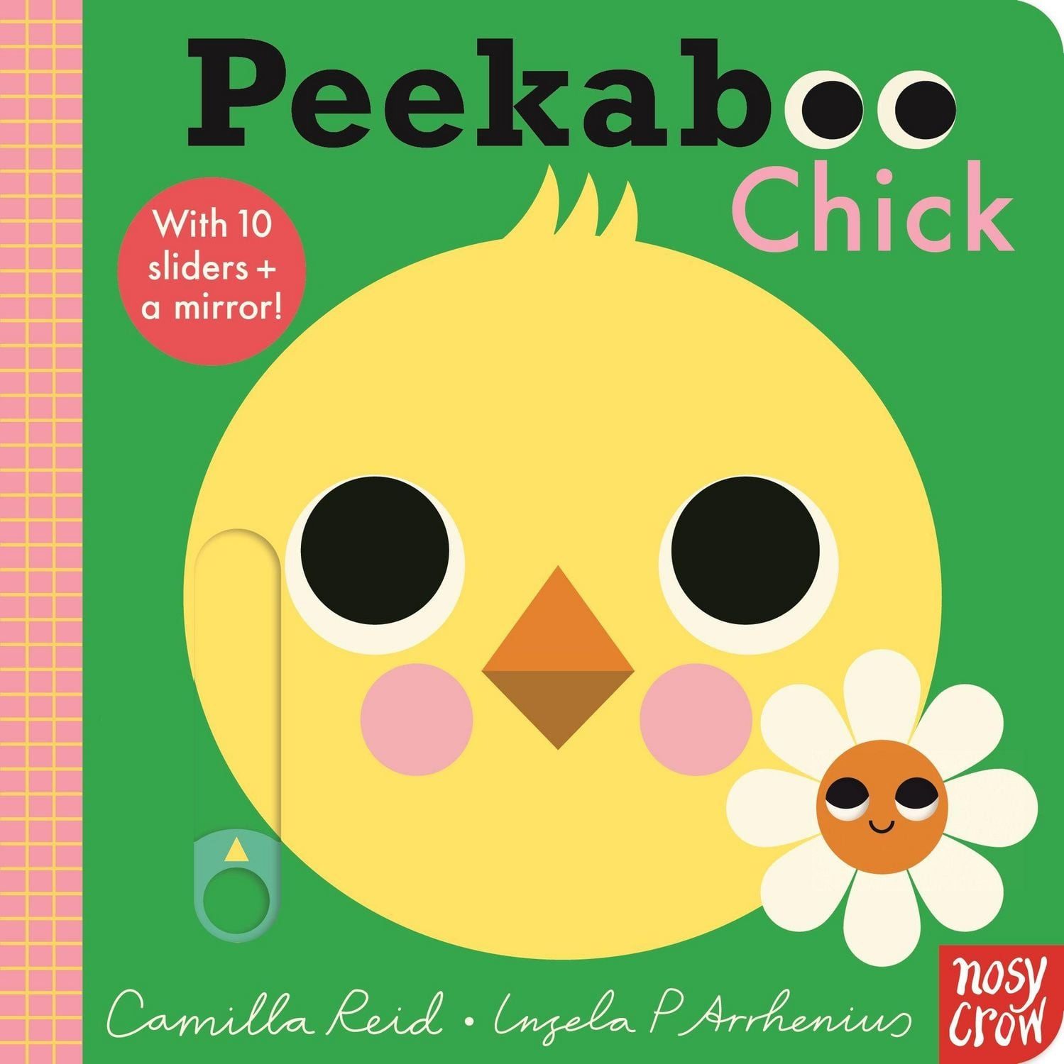 Peekaboo Chick / Camilla Reid
