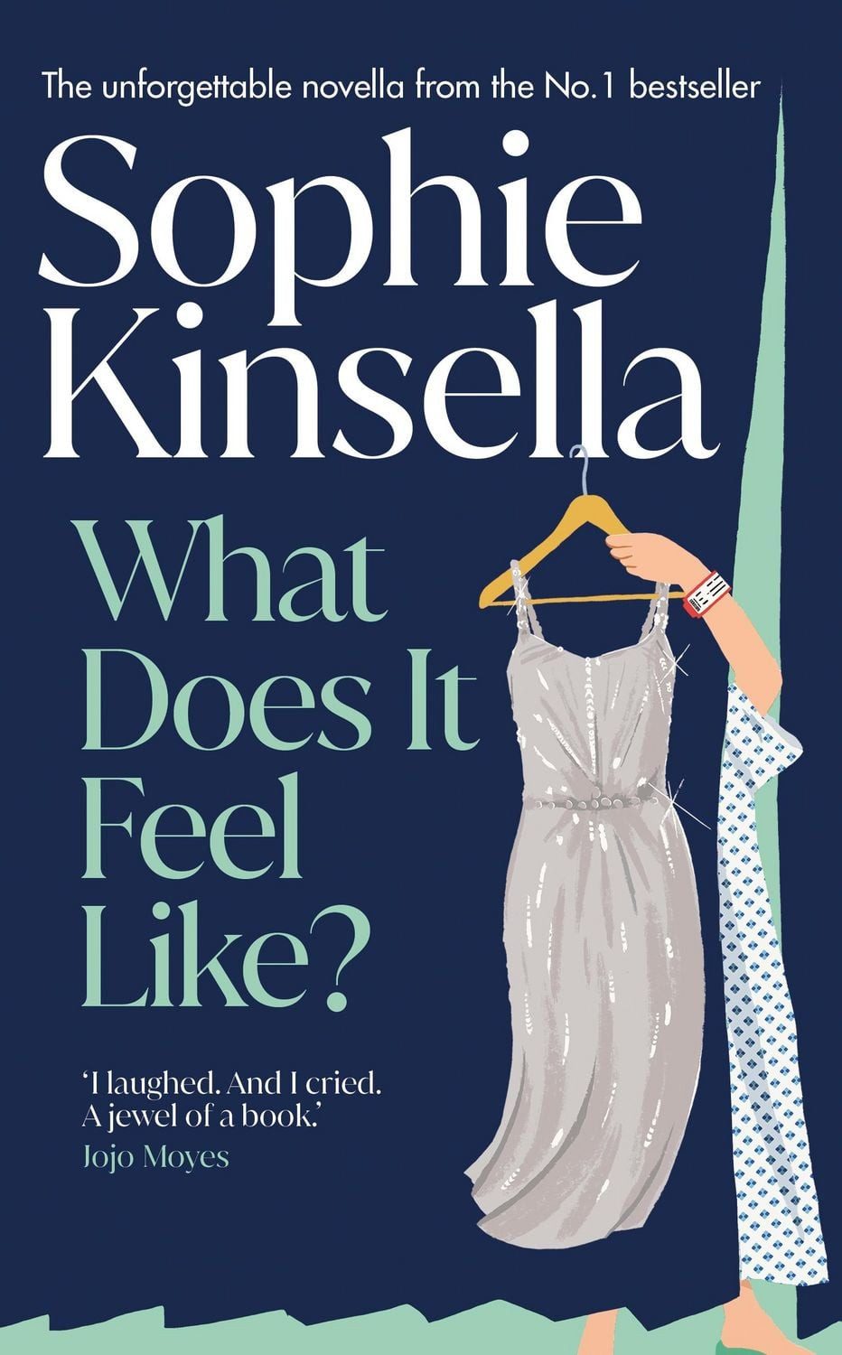 What Does it Feel Like? / Sophie Kinsella