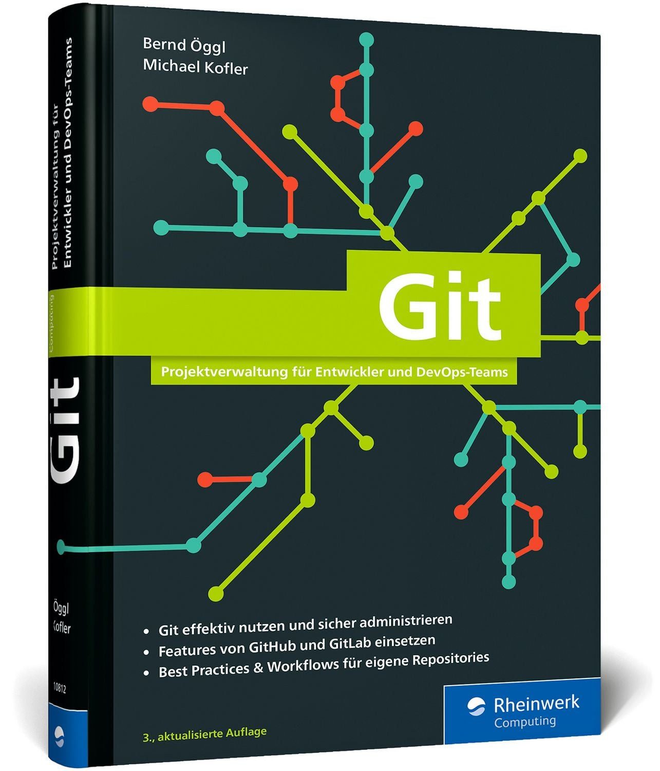 Git / Bernd Öggl, Michael Kofler, Projektverwaltung für Entwickler und DevOps-Teams