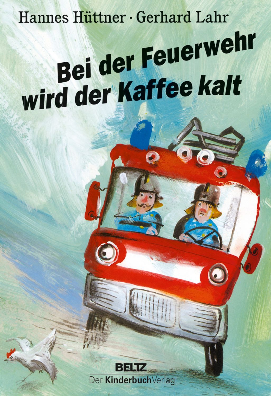 Bei der Feuerwehr wird der Kaffee kalt / Hannes Hüttner