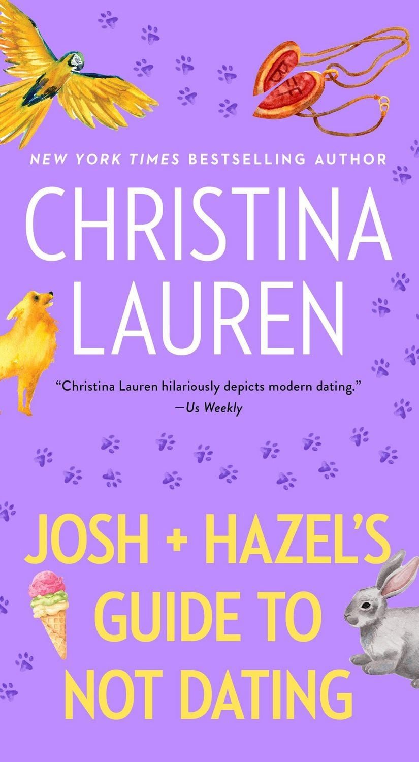 Josh and Hazel's Guide to Not Dating / Christina Lauren