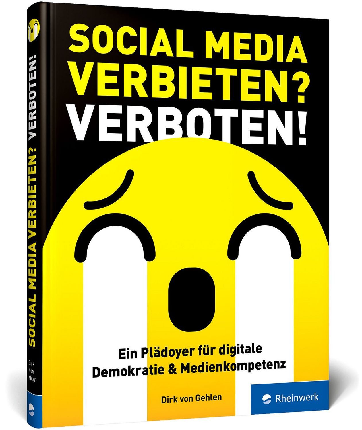 Social Media verbieten? Verboten! / Dirk Gehlen