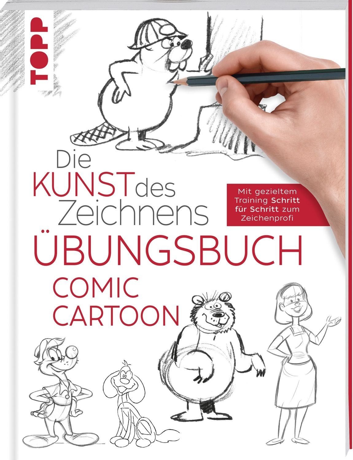 Die Kunst des Zeichnens - Comic Cartoon Übungsbuch / Frechverlag