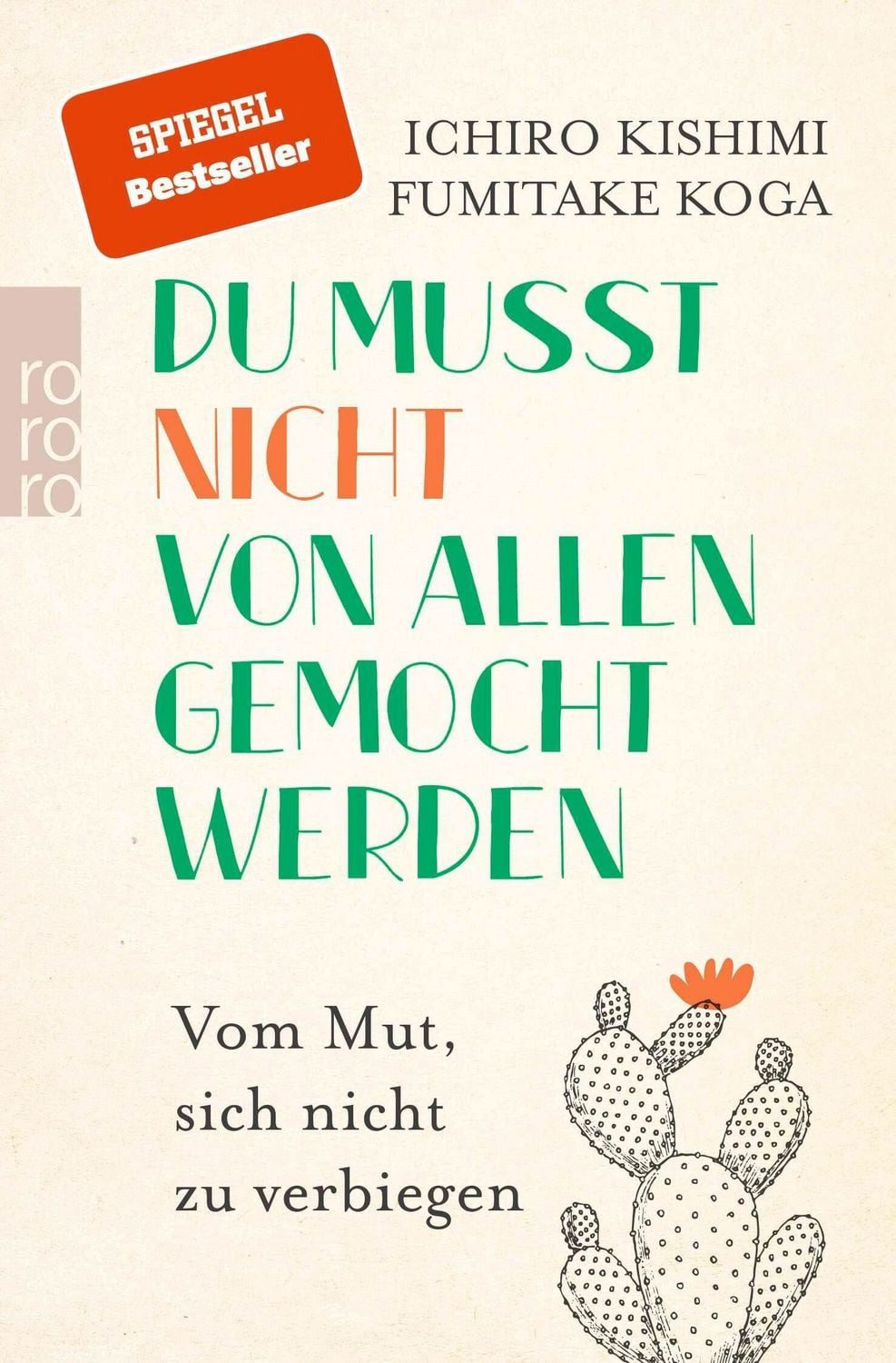 Du musst nicht von allen gemocht werden / Ichiro Kishimi, Fumitake Koga