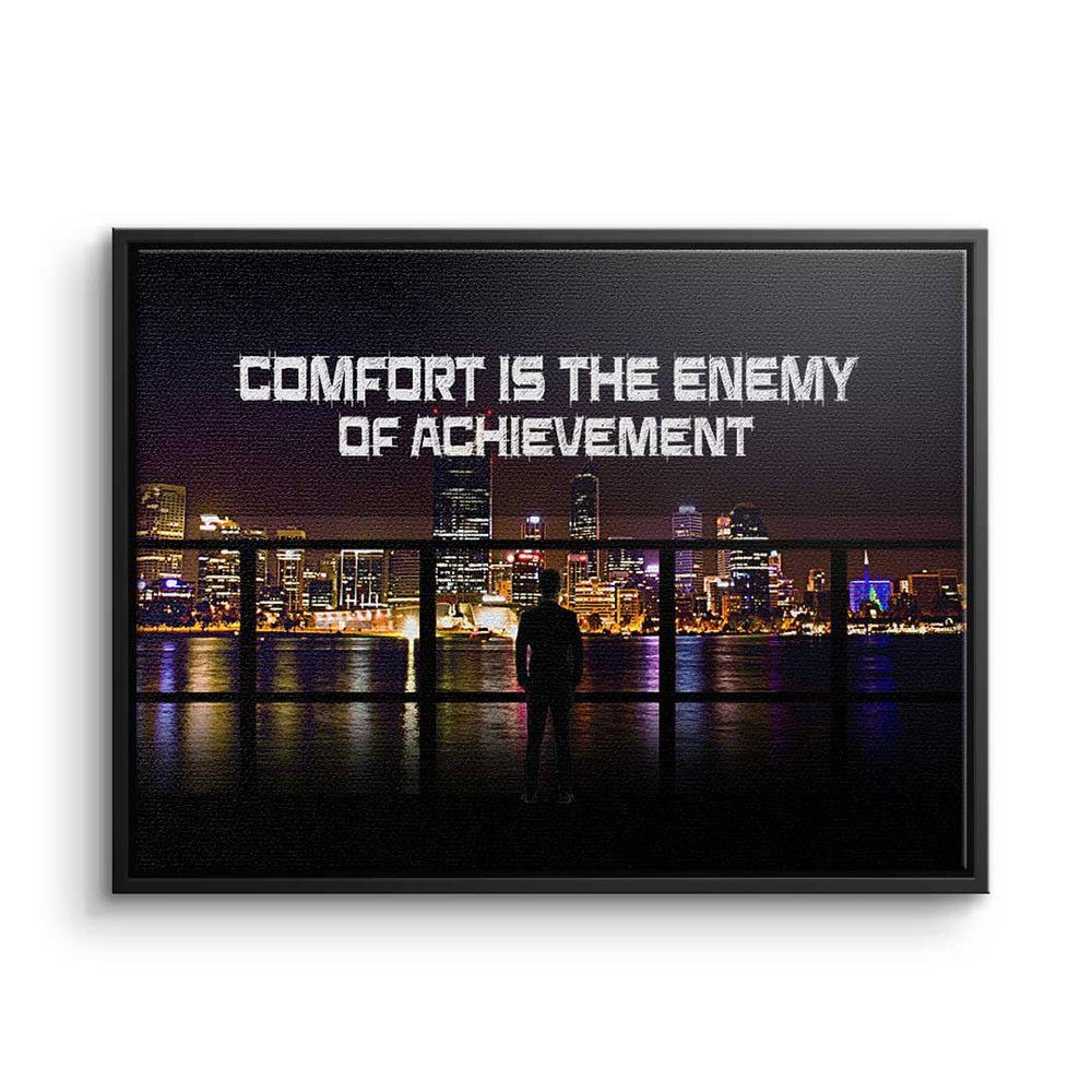 DOTCOMCANVAS® Leinwandbild, Premium Leinwandbild - Motivation - Comfort ist the Enemy of Achieve schwarzer Rahmen