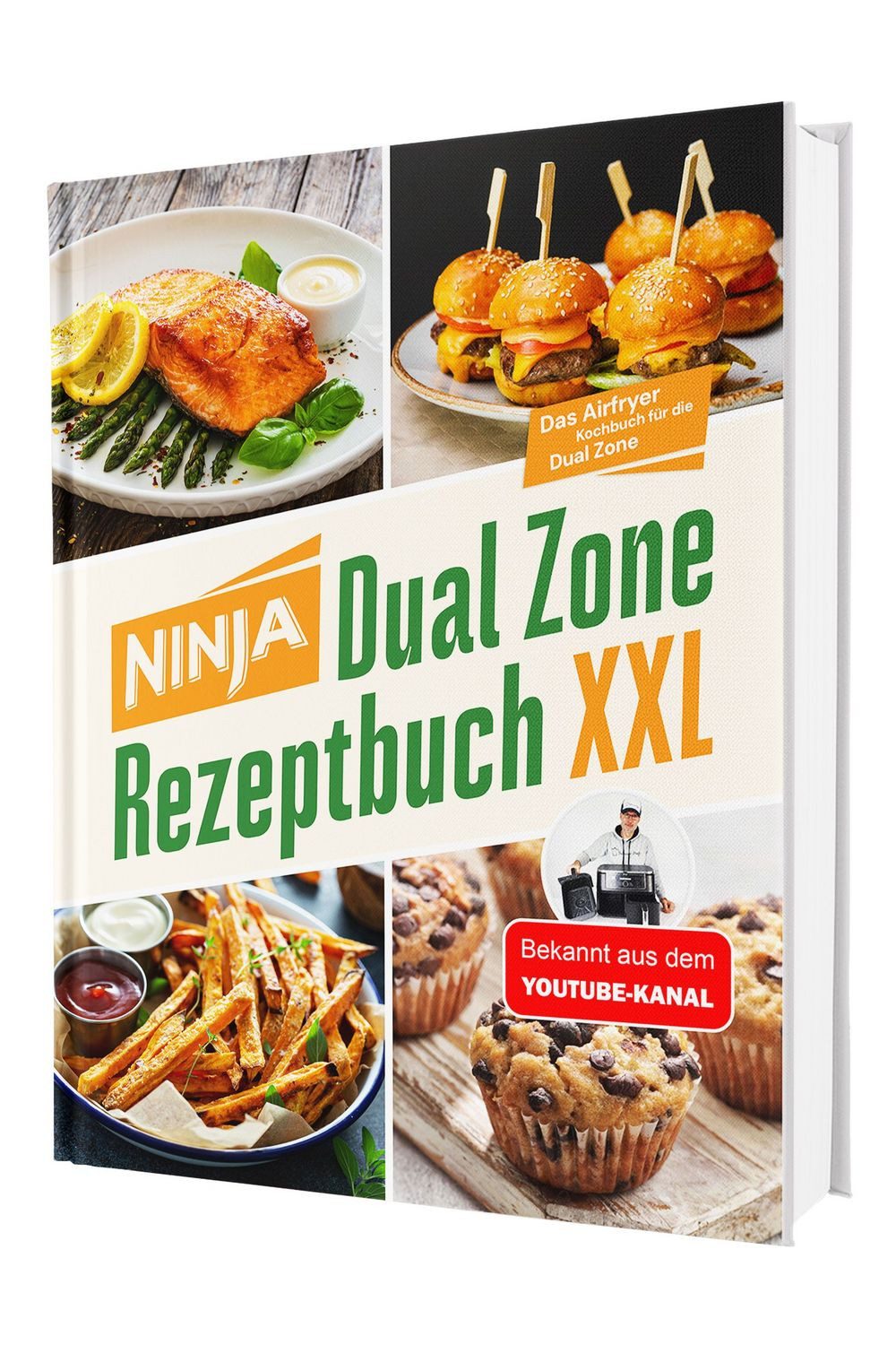 Ninja Heissluftfritteuse Rezeptbuch XXL: Zwei Zonen, unendliche Möglic / Sven Gaiser