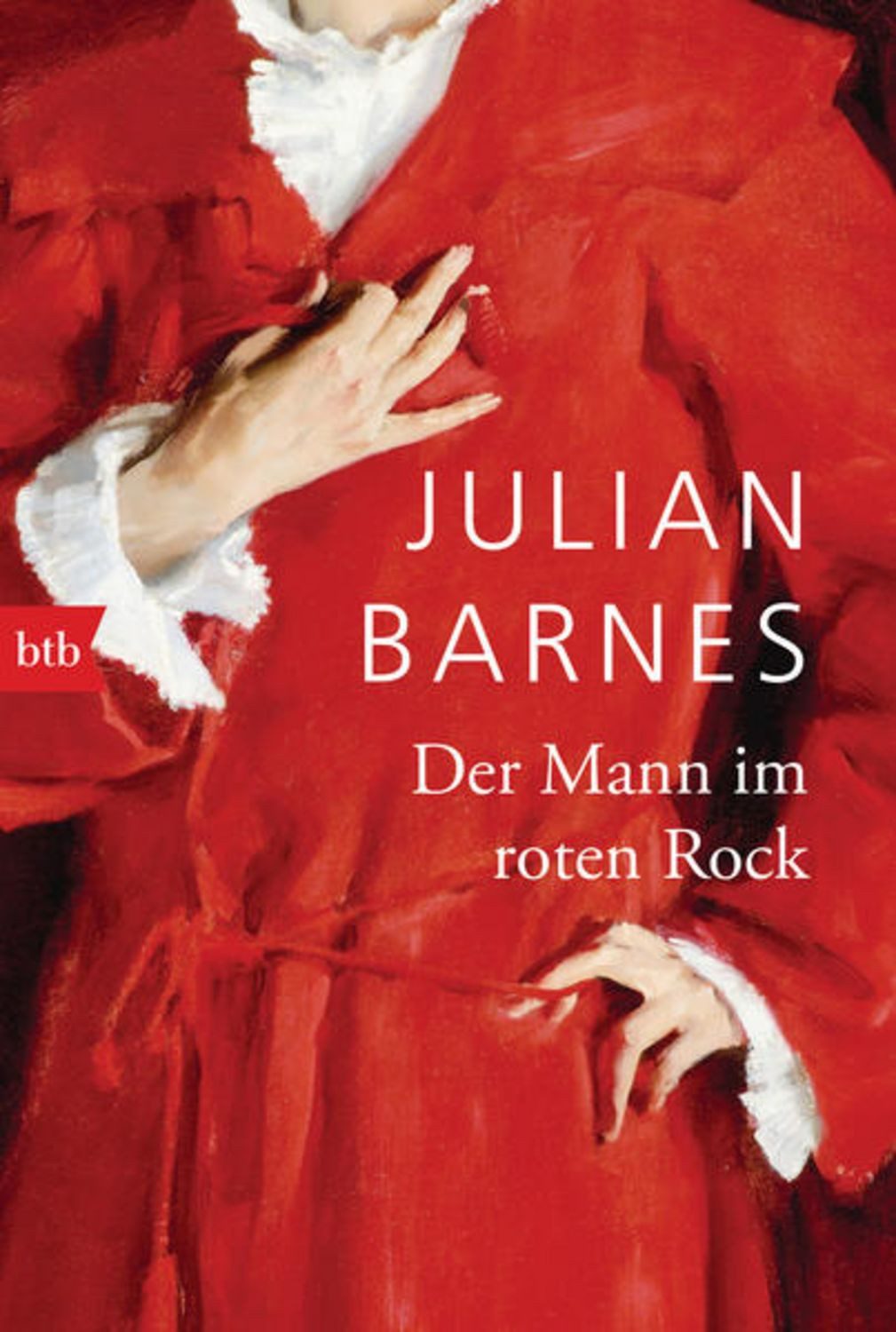 Der Mann im roten Rock / Julian Barnes