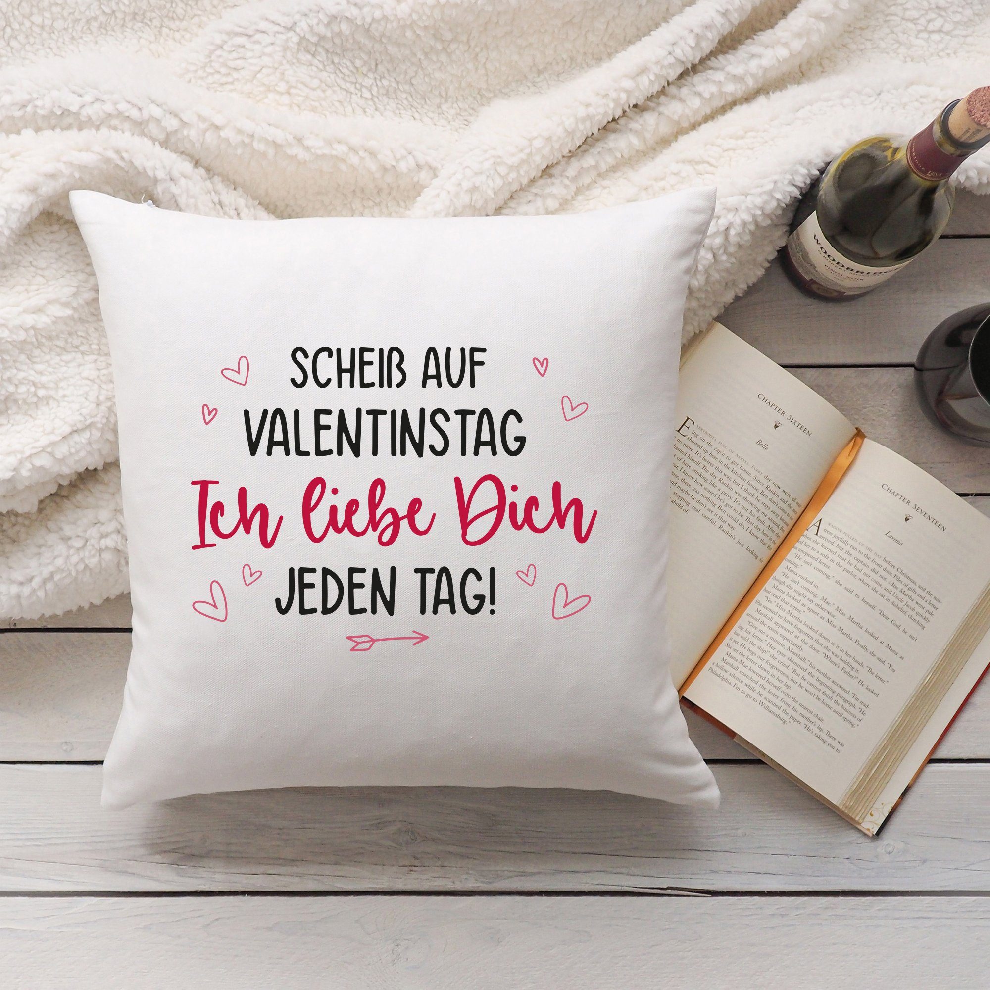 GRAVURZEILE Zierkissen mit Spruch - Scheiß auf Valentinstag - Geschenk für Paare -, starke Farben ohne verblassen, Maschinenwäsche geeignet