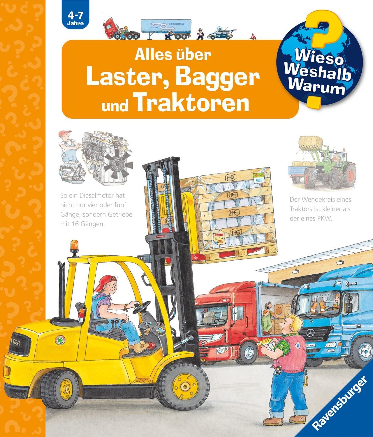Wieso? Weshalb? Warum? Band 38 - Alles über Laster, Bagger und Traktor / Andrea Erne
