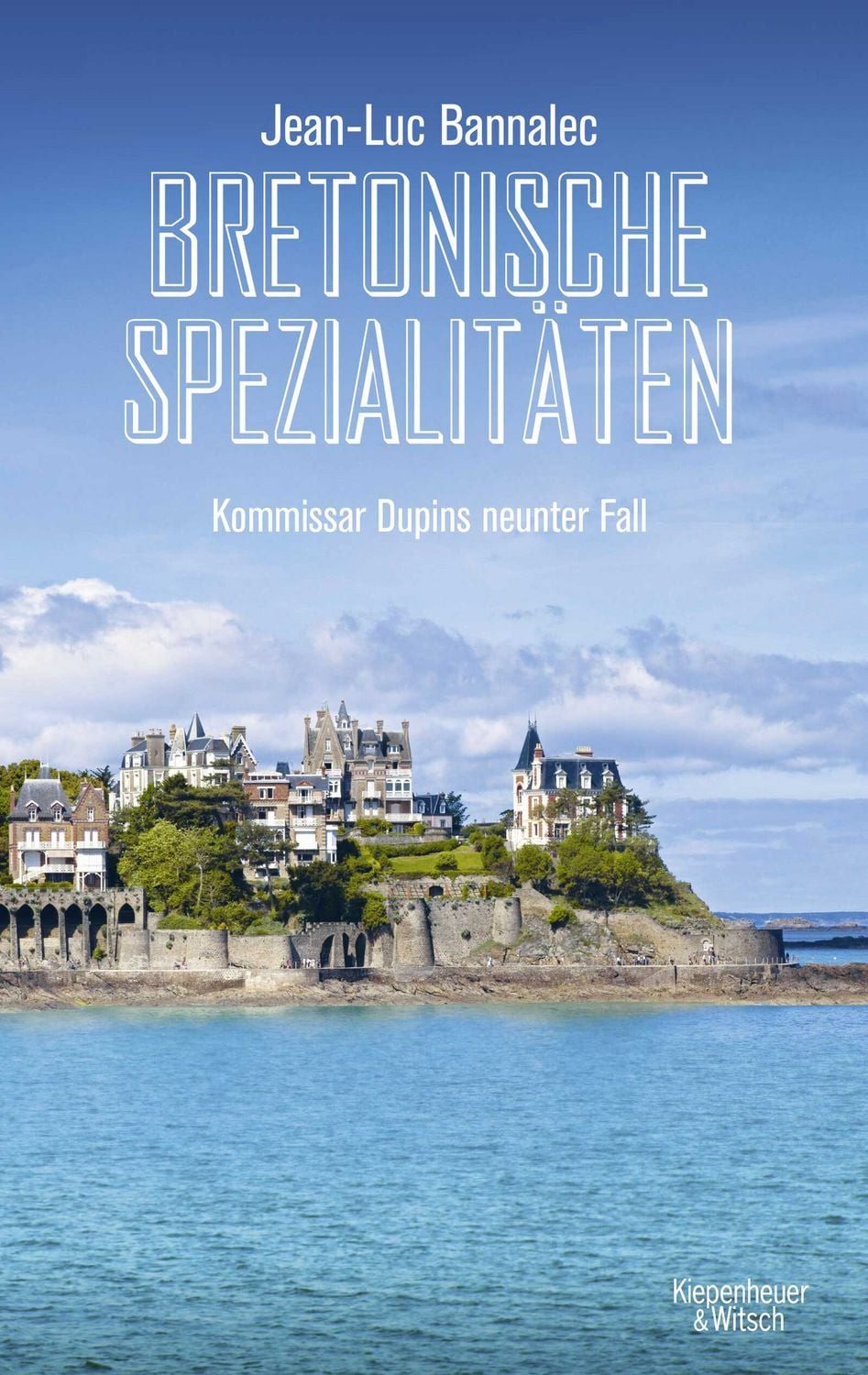 Bretonische Spezialitäten / Jean-Luc Bannalec, Kommissar Dupins neunter Fall