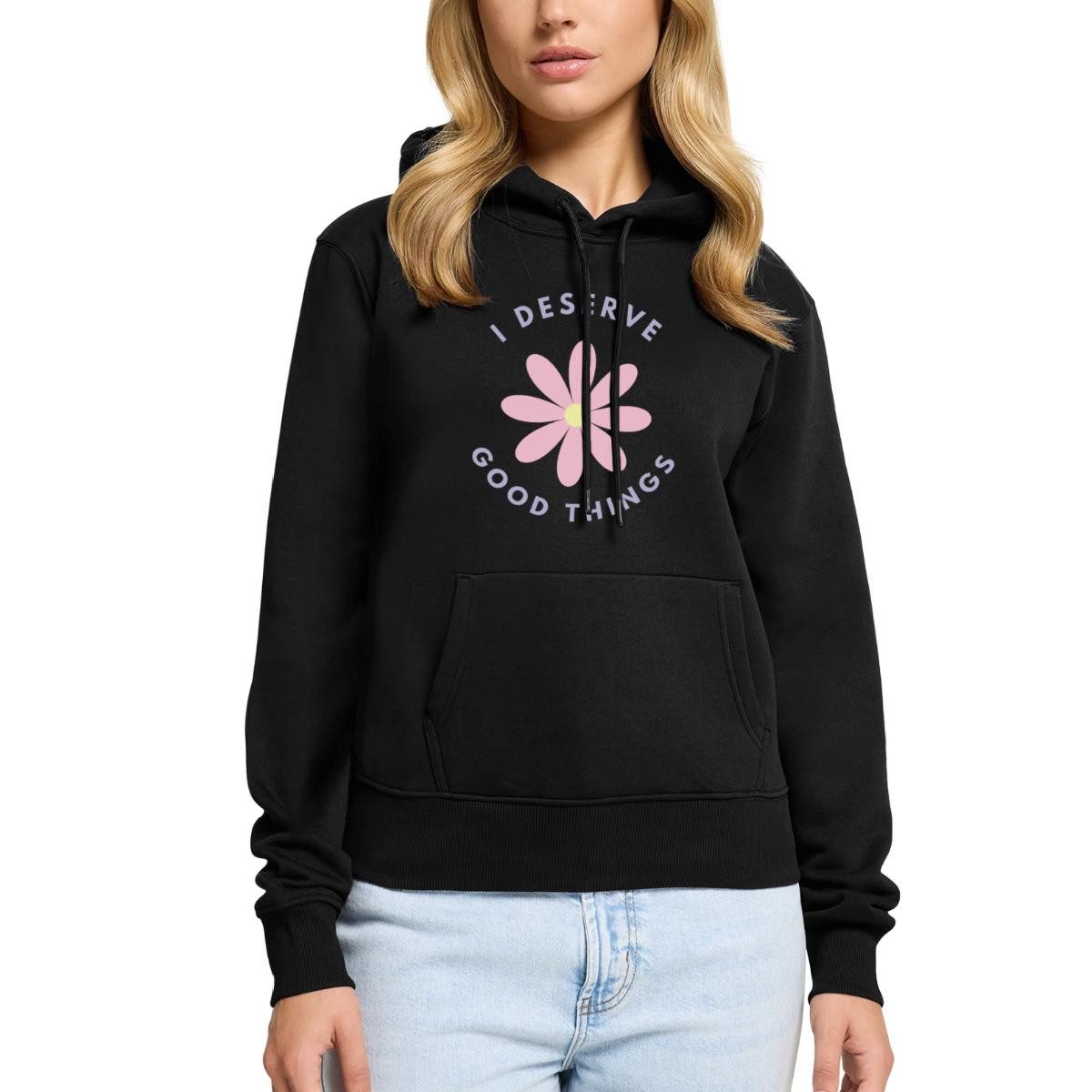 Spreadshirt Hoodie I Deserve Good Things günstig online kaufen