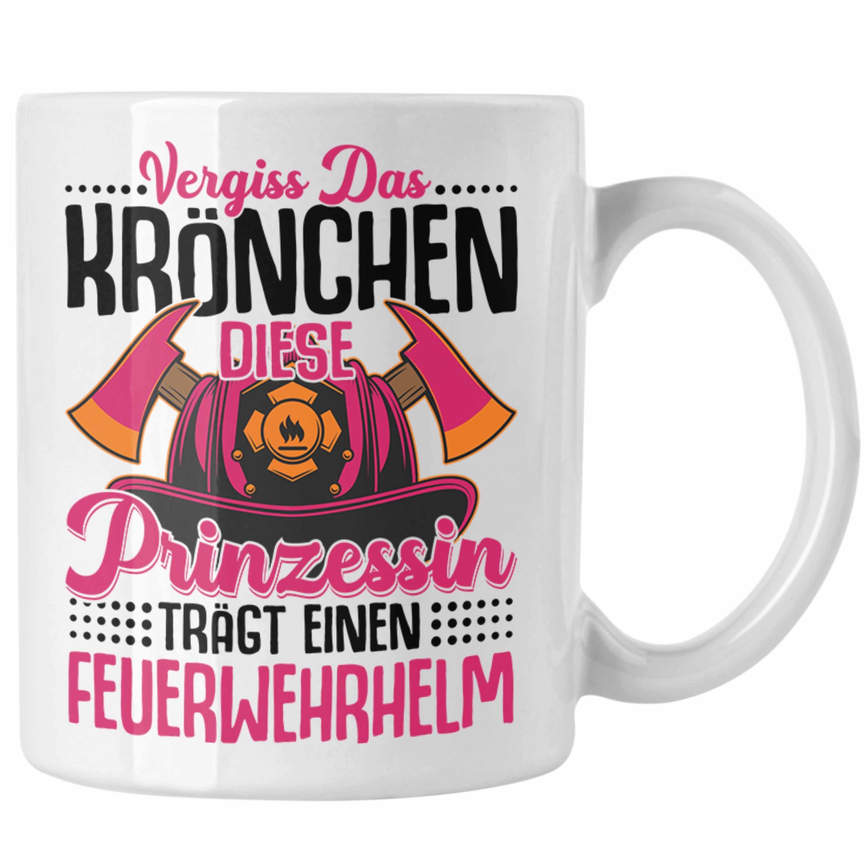 Trendation Tasse Trendation - Feuerwehr Frau Tasse Geschenk Frauen Feuerwehrfrauen Spruch Geschenkidee Vergiss Das Krönchen Weiss | Teetassen
