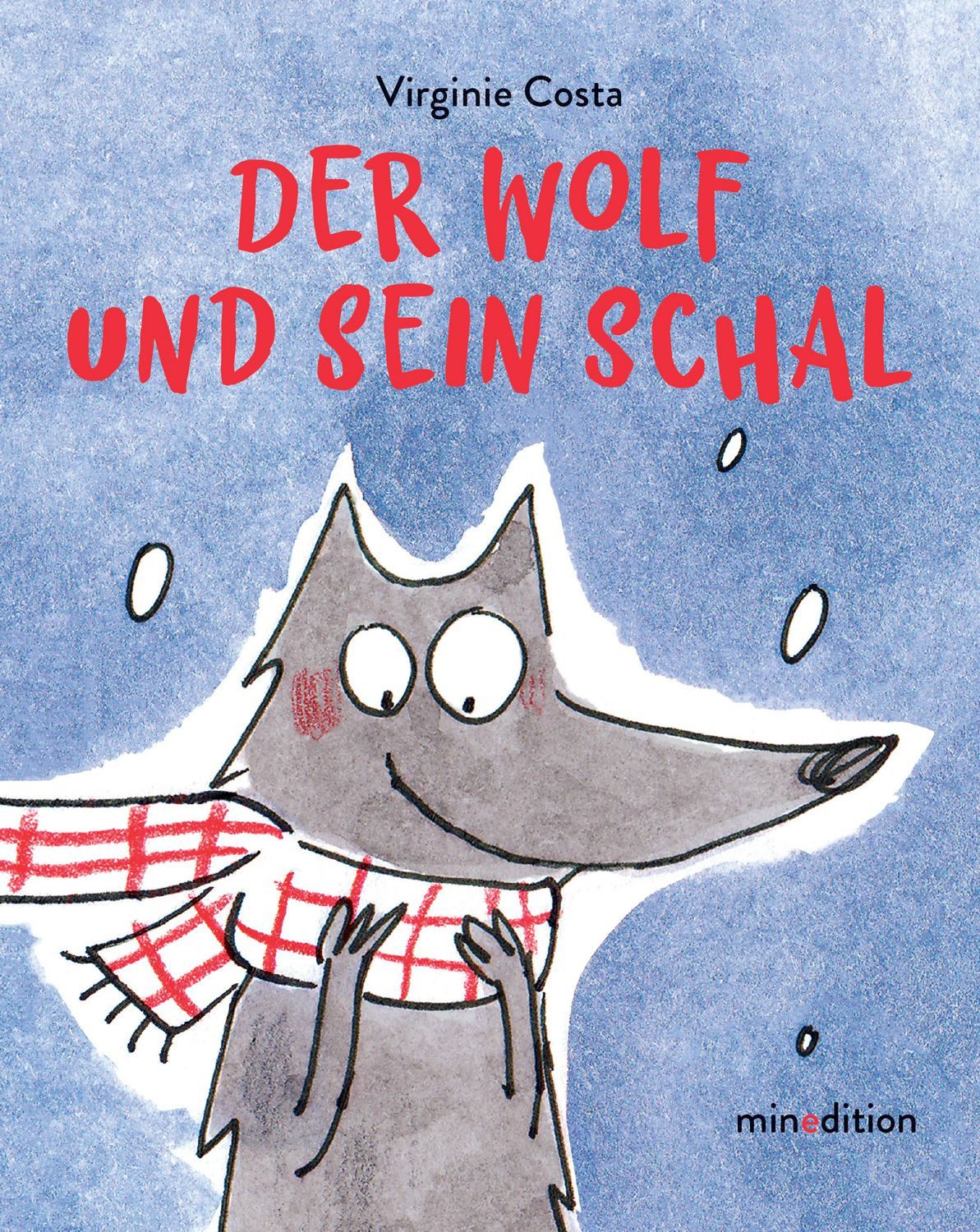 Der Wolf und sein Schal / Virginie Costa