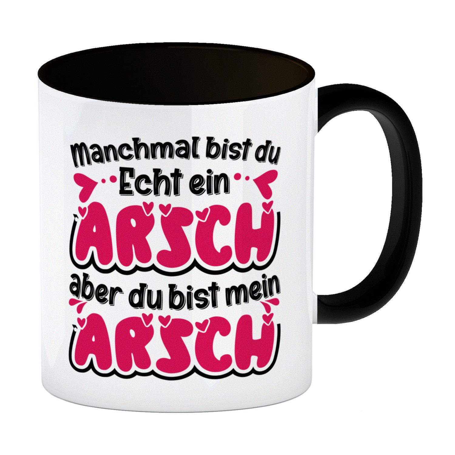 speecheese Tasse Manchmal bist du echt ein Arsch Kaffeebecher in