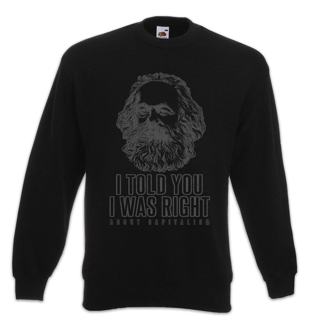 Sweatshirt I Told You I Was Right Sweatshirt About Capitalism Kommunismus Fun