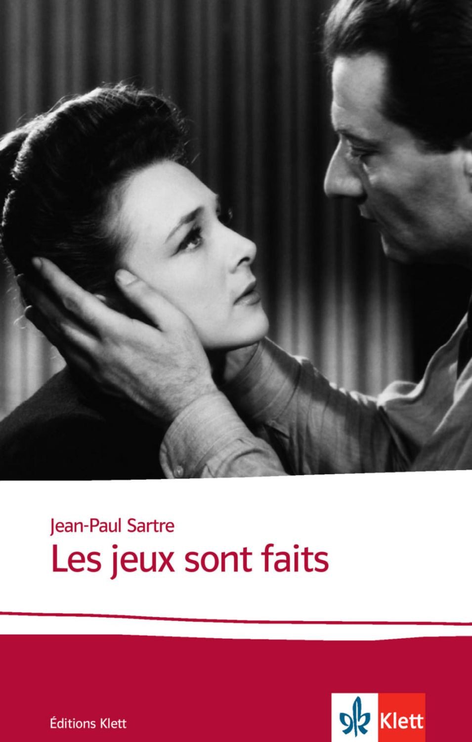 Les jeux sont faits / Jean Paul Sartre