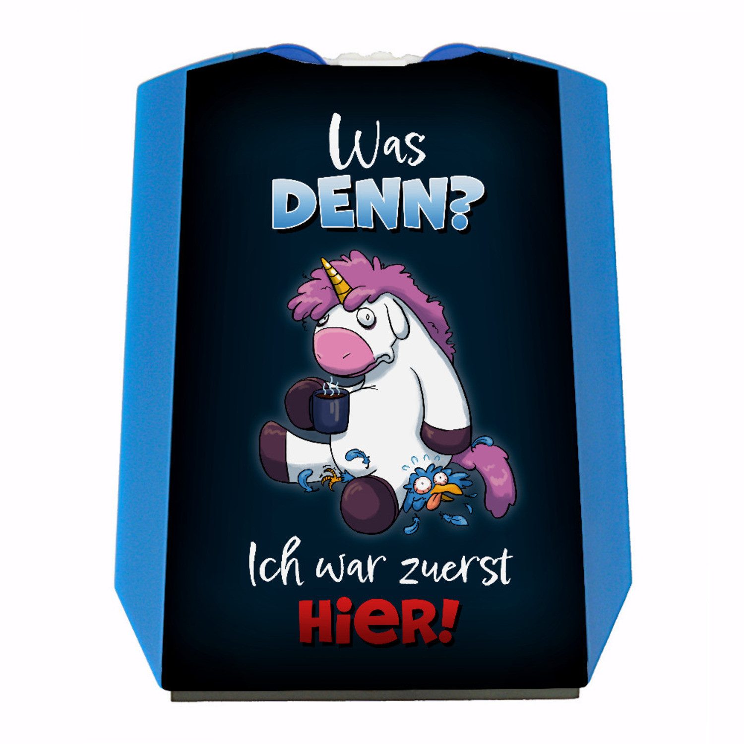 Parkscheibe Was denn ich war zuerst hier Einhorn Parkscheibe mit 2
