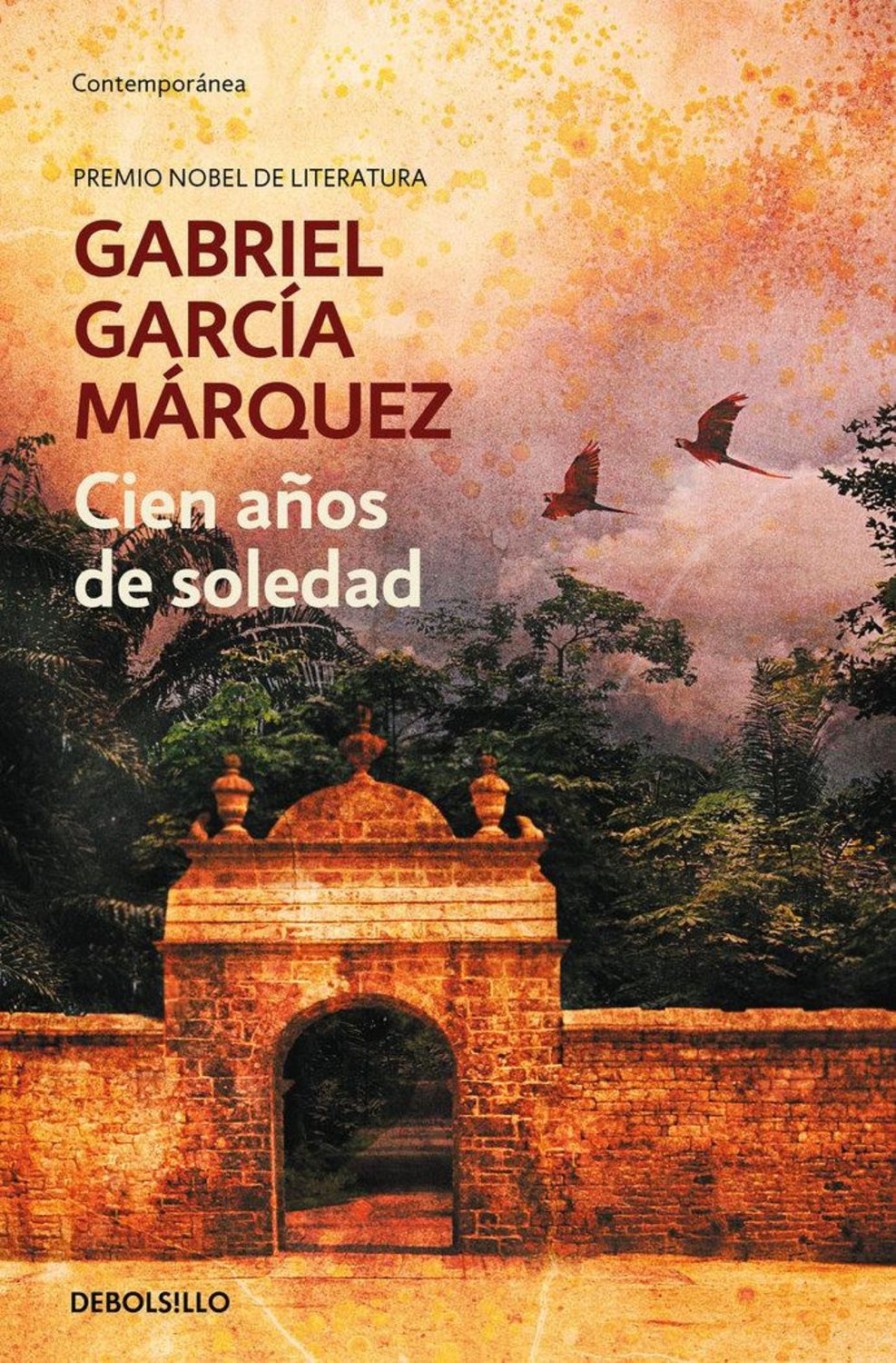 Cien anos de soledad / Gabriel Garcia Marquez
