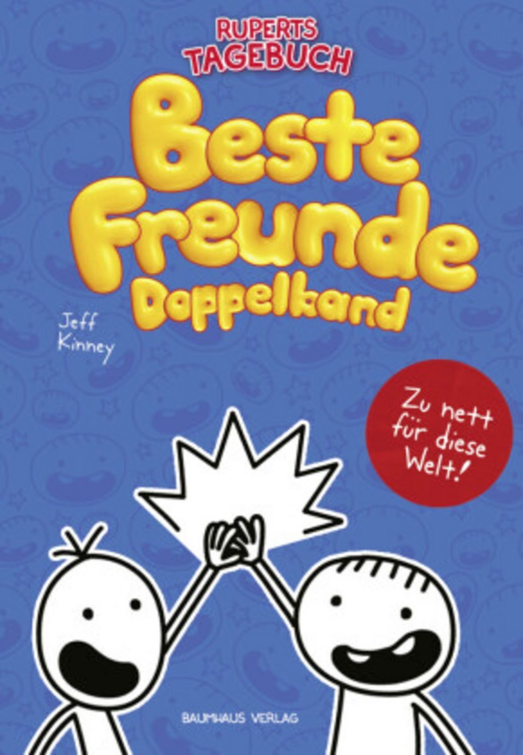 Gregs Tagebuch & Ruperts Tagebuch - Beste Freunde (Doppelband) / Jeff Kinney