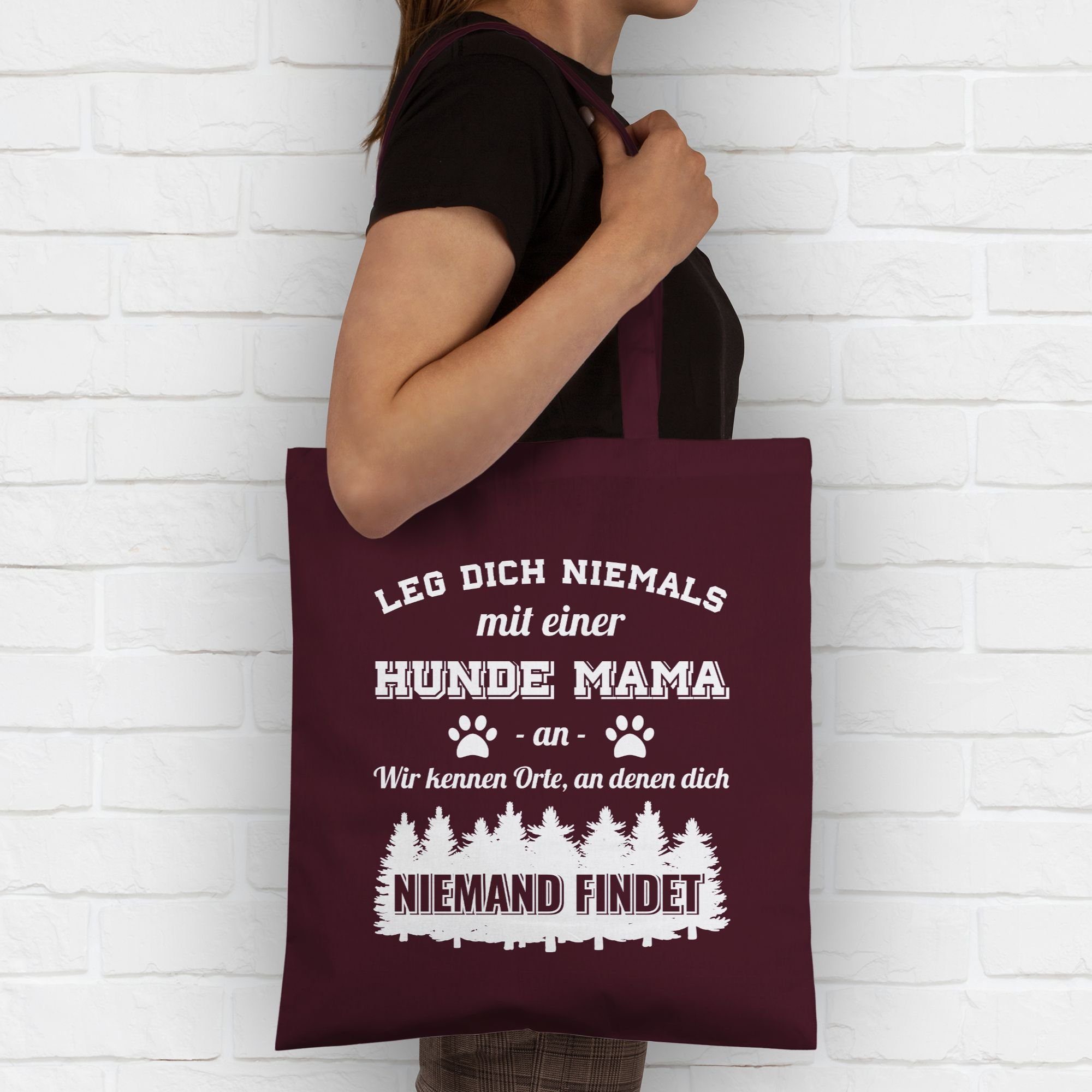 Umhängetasche dich an, mit Mama Geschenk Hunde 2 einer für Bordeauxrot niemals Hundebesitzer Leg Shirtracer