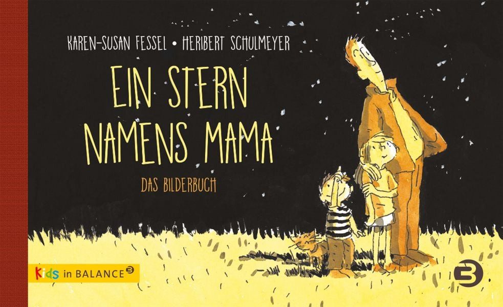 Kinderbuch Ein Stern namens Mama Das Bilderbuch Karen-Susan Fessel