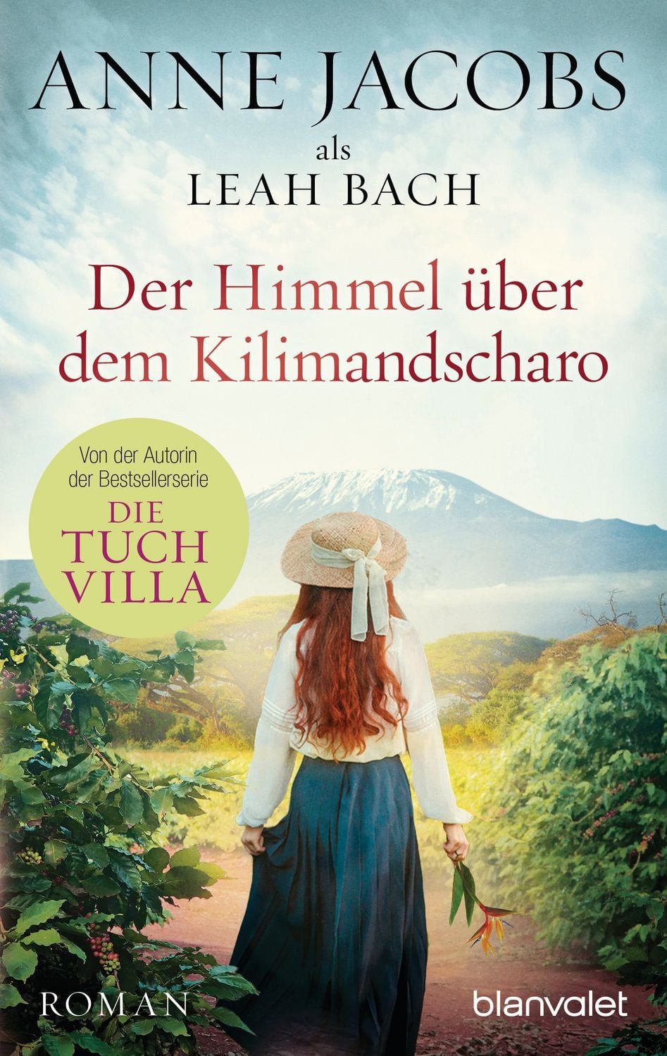 Belletristik Der Himmel über dem Kilimandscharo Roman Anne Jacobs, Leah Bach