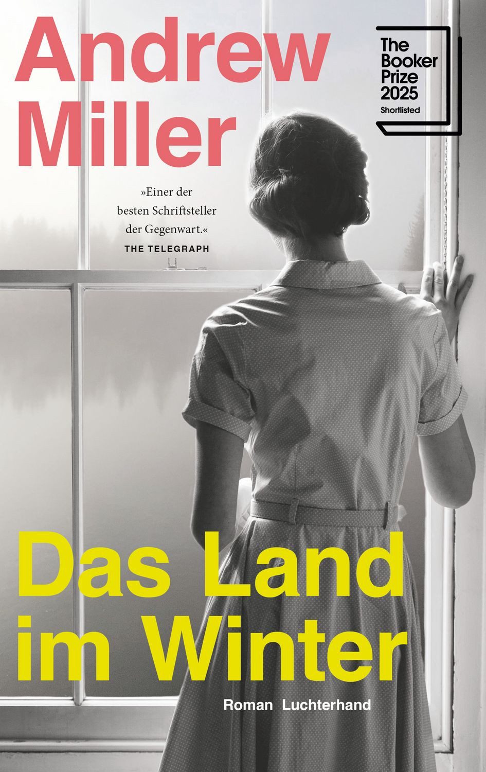 Das Land im Winter / Andrew Miller, Booker Prize