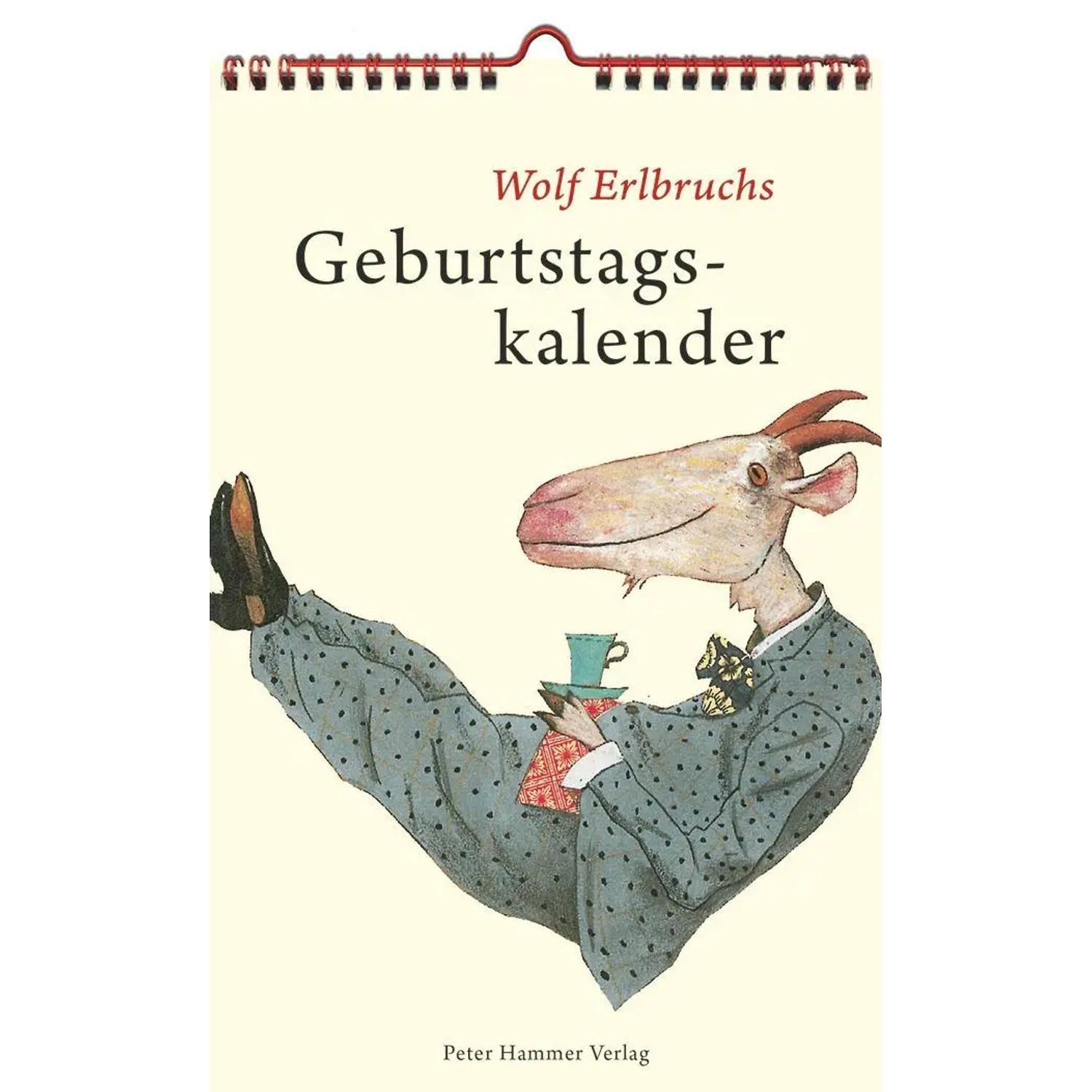 Hammer Verlag Wandkalender Wolf Erlbruchs Geburtstagskalender