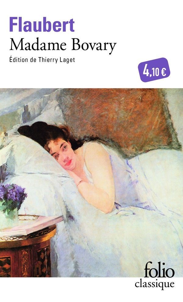 Madame Bovary / Gustave Flaubert, Edition de Thierry Laget