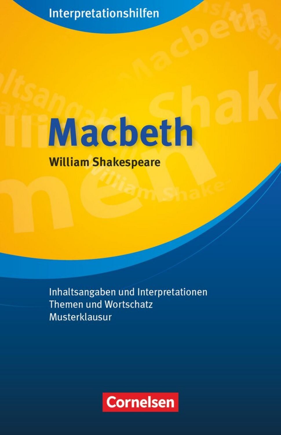 Macbeth. Interpretationshilfe / Alan Pulverness, Macbeth: Interpretationshilfen - Inhaltsangaben und Interpretationen - Themen und Wortschatz - Musterklausur