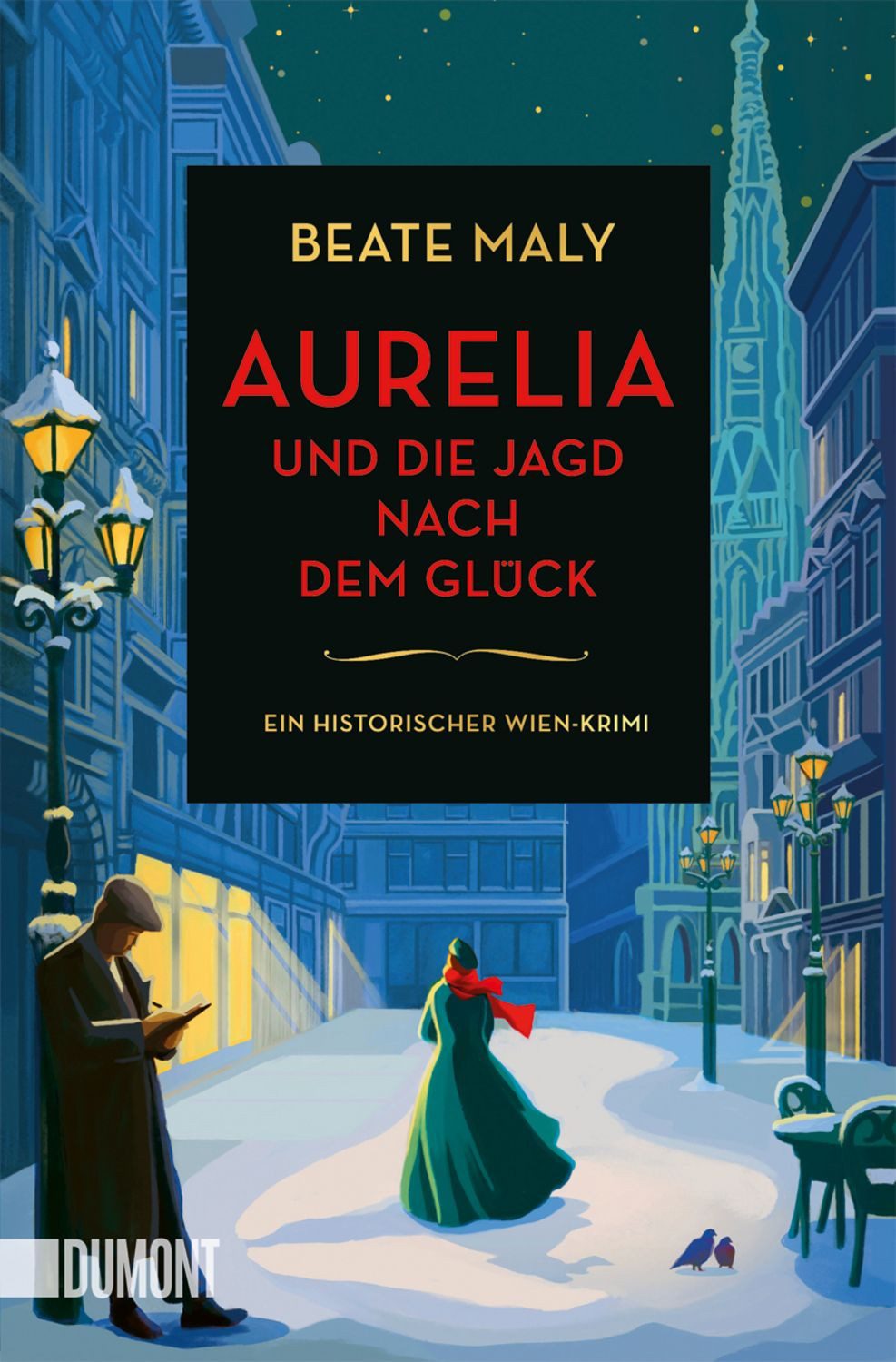 Aurelia und die Jagd nach dem Glück / Beate Maly