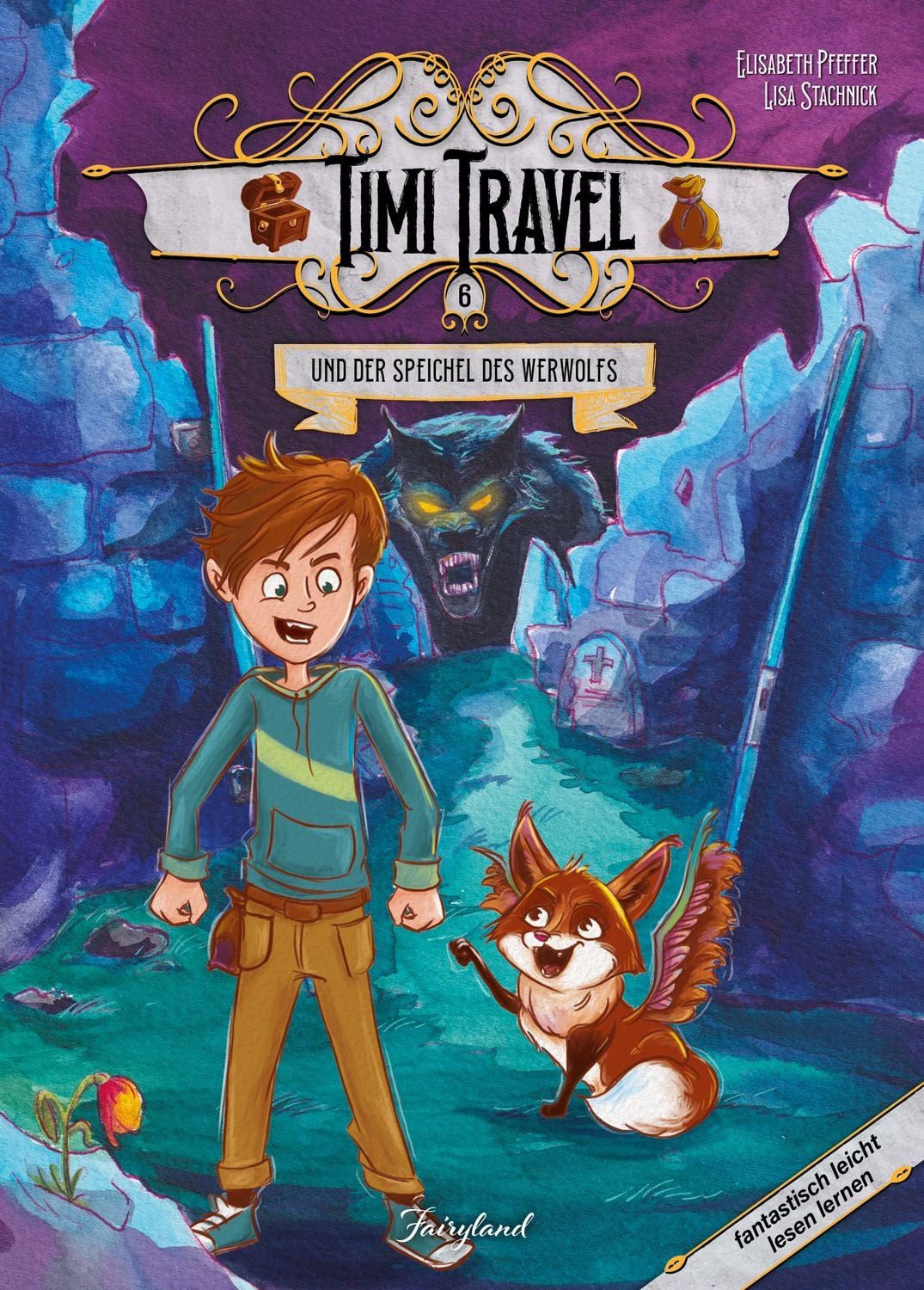 Timi Travel und der Speichel des Werwolfs / Elisabeth Pfeffer