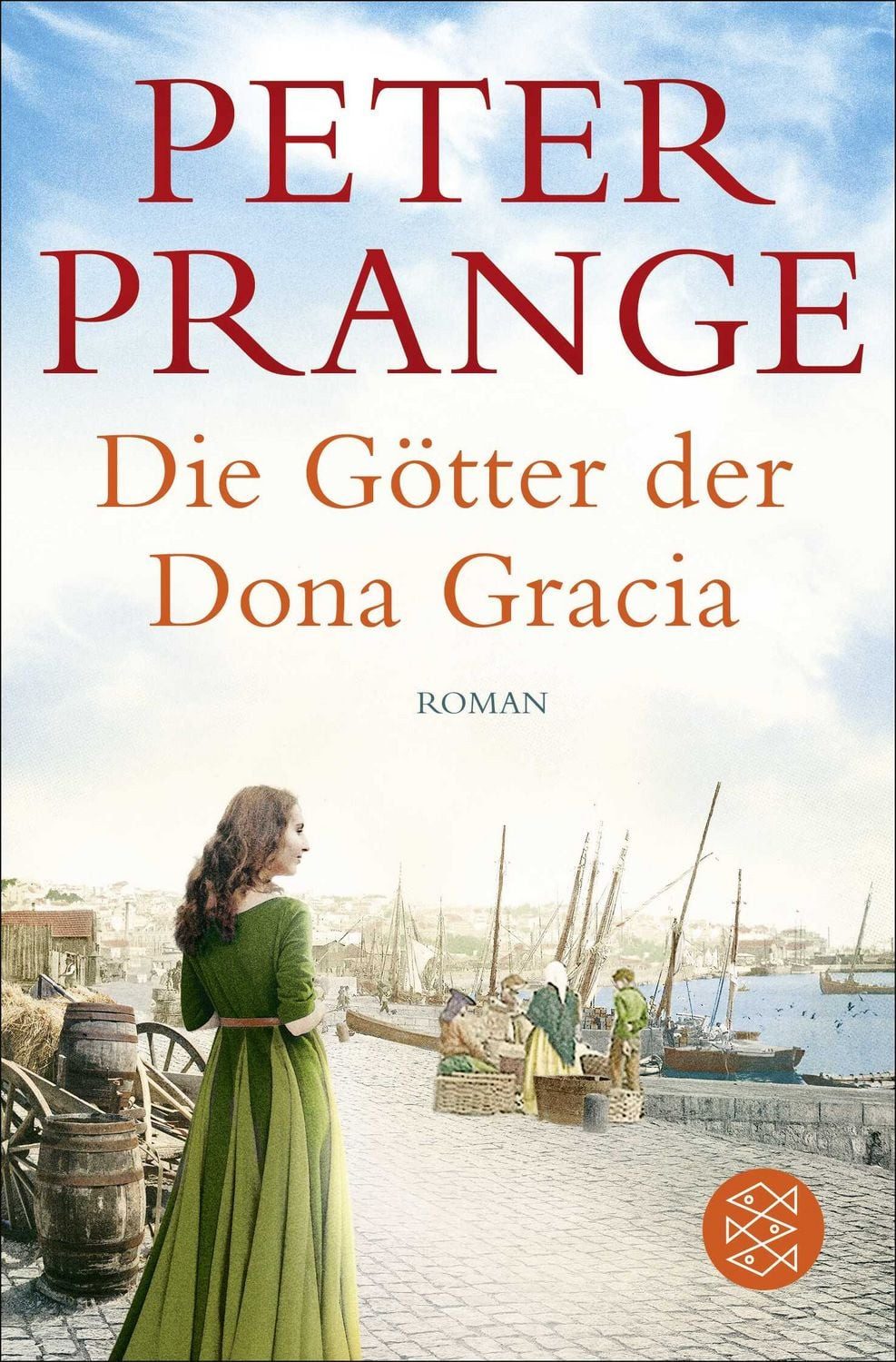 Belletristik Die Götter der Dona Gracia Roman Peter Prange