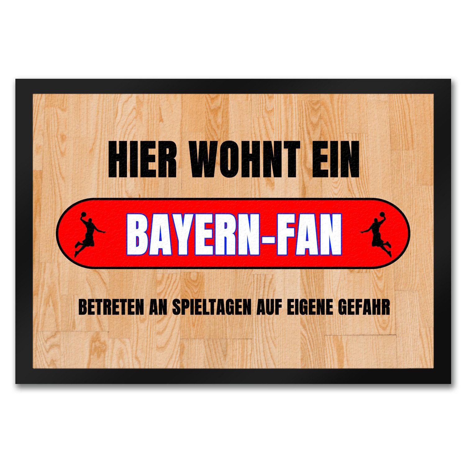 speecheese Fußmatte Hier wohnt ein Bayern Fan Fußmatte in 35x50 cm mit Turnhallenboden
