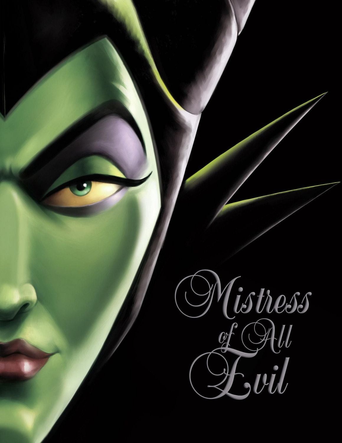 Mistress of All Evil / Serena Valentino, A Tale of the Dark Fairy