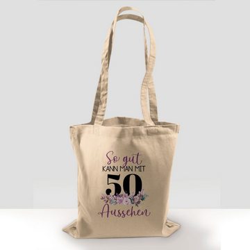 Shirtracer Umhängetasche So gut kann man mit 50 aussehen - Blumenar­ran­ge­ment zum Fünfzigsten, 50. Geburtstag