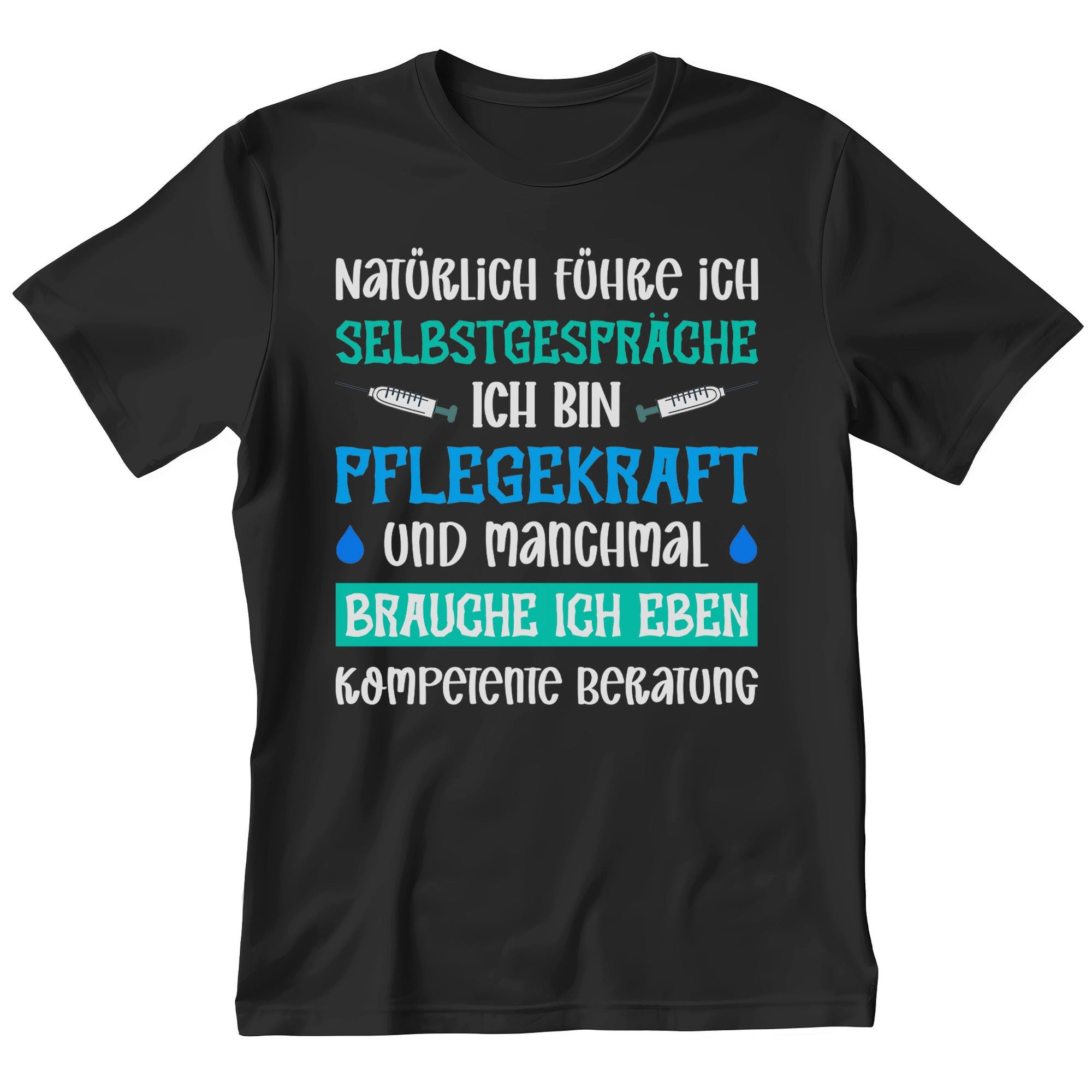 T-Shirt Pflegekraft Geschenk Männer Spruch Beruf Ausbildung Abschluss