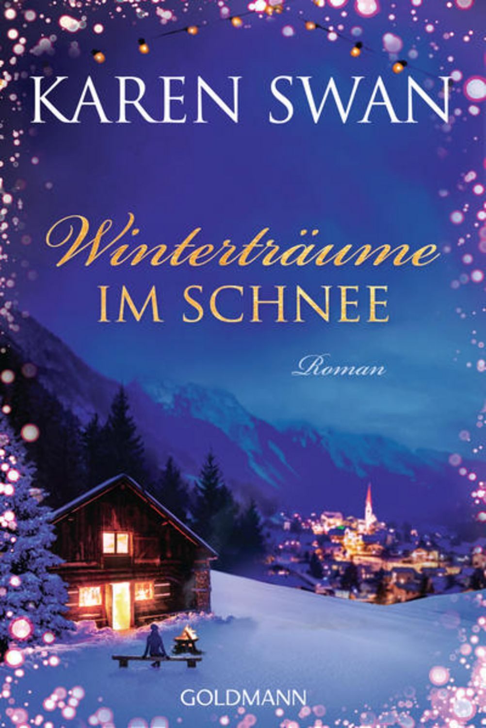 Winterträume im Schnee / Karen Swan