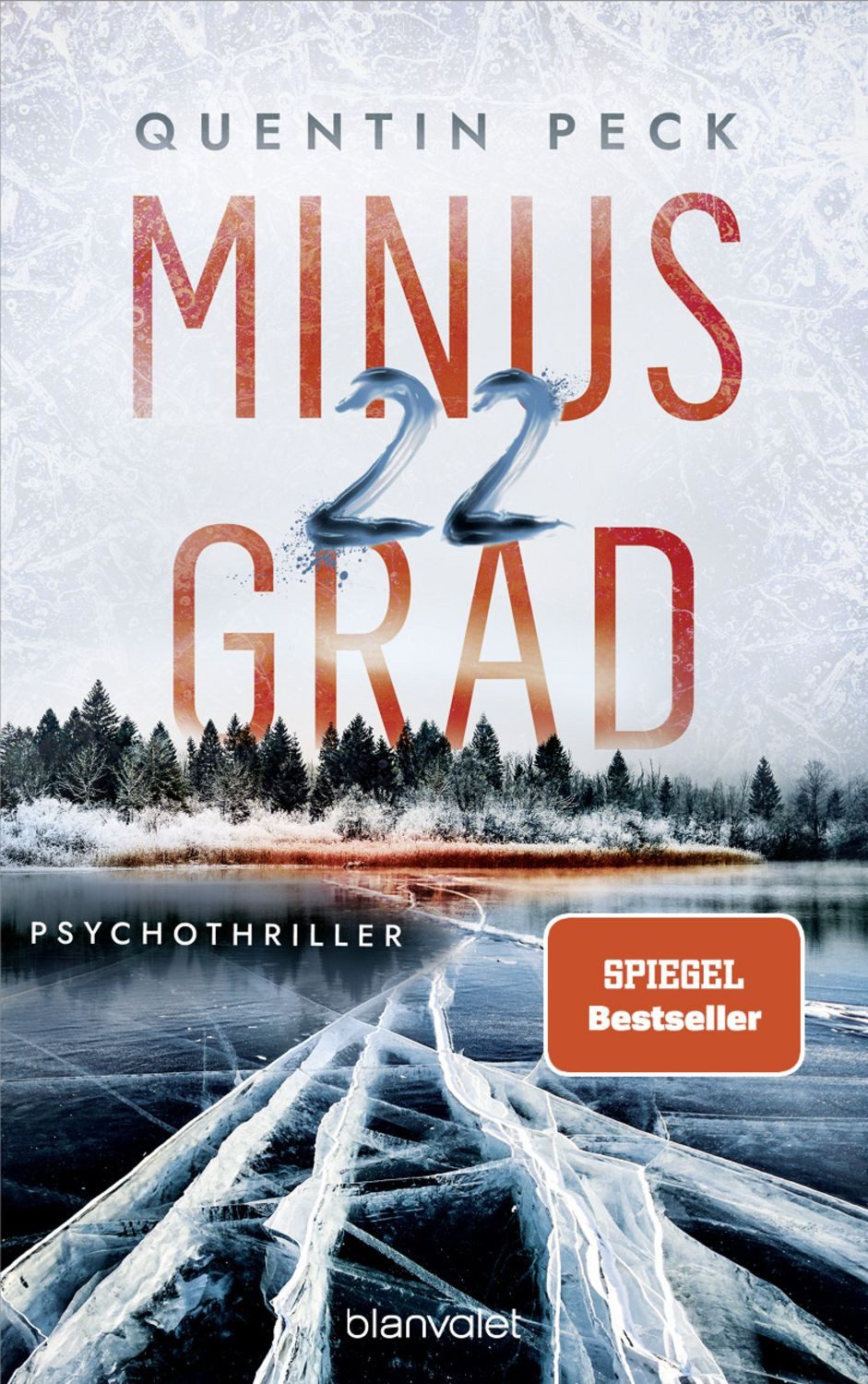 Minus 22 Grad / Quentin Peck