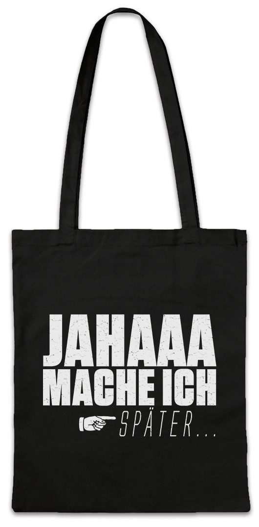 Beuteltasche Jahaa Mache Ich Später Stofftasche Spaß Fun Faulheit Faul Faulpelz