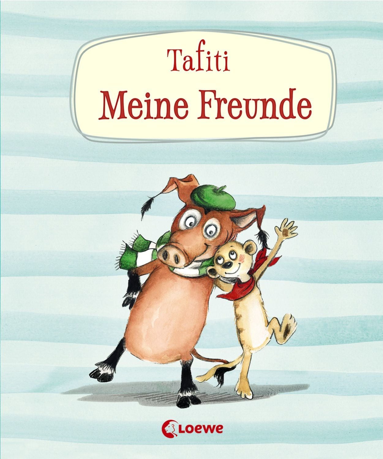 Tafiti - Meine Freunde / Julia Boehme