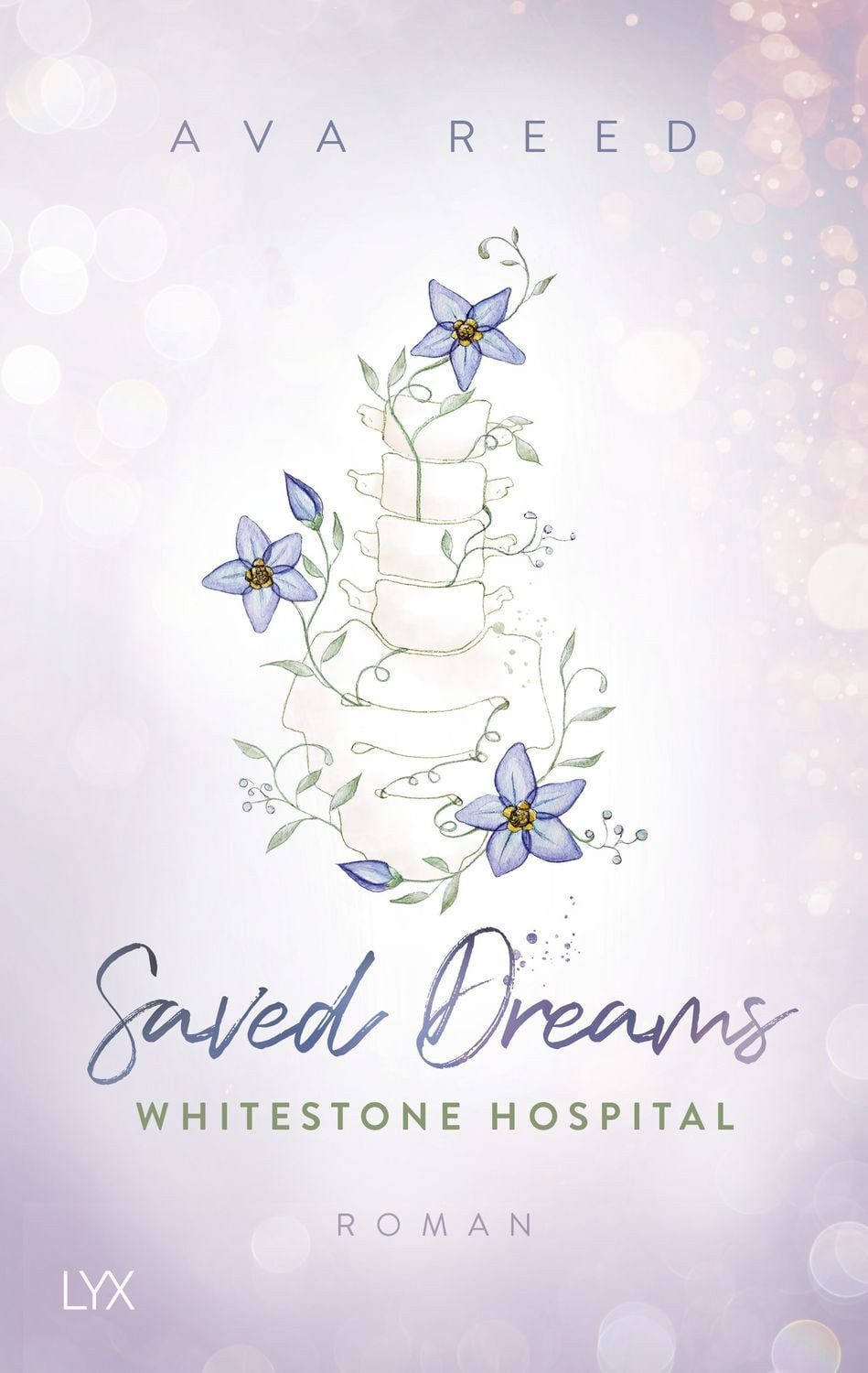 Whitestone Hospital - Saved Dreams / Ava Reed