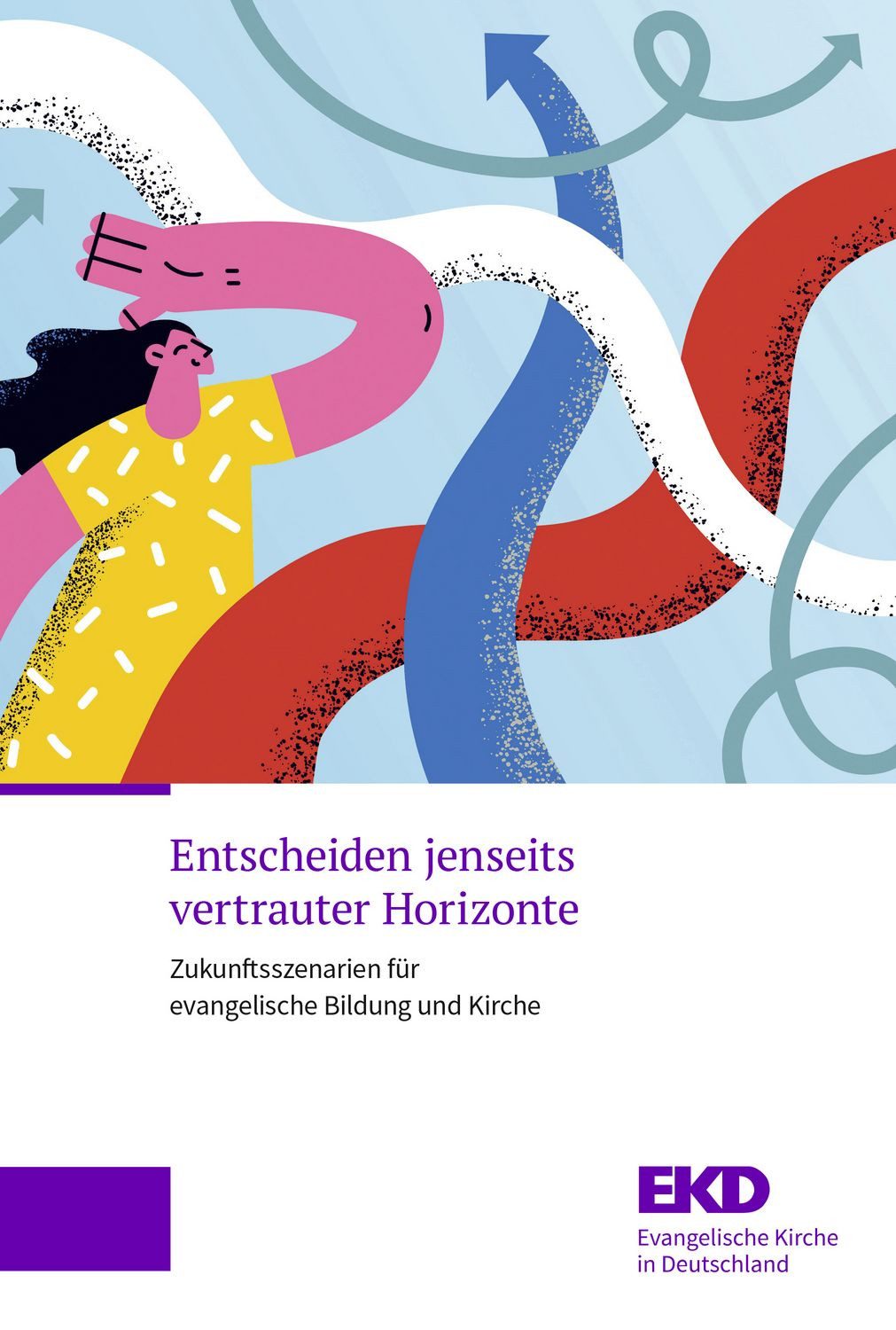 Entscheiden jenseits vertrauter Horizonte / diverse, Zukunftsszenarien für evangelische Bildung und Kirche