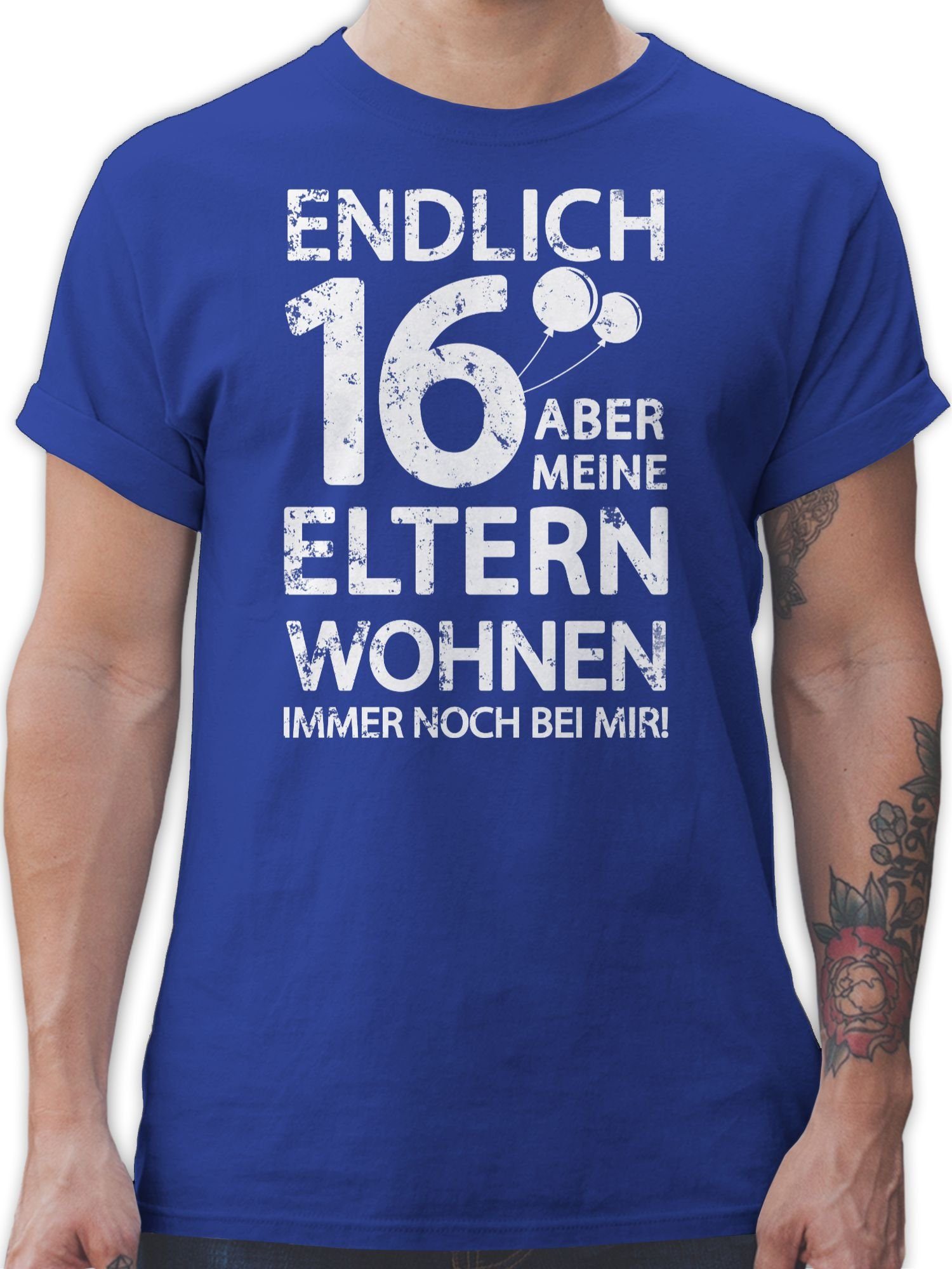 Endlich 02 mir! immer bei Shirtracer Eltern sechzehn aber noch wohnen Royalblau weiß 16. T-Shirt meine Geburtstag